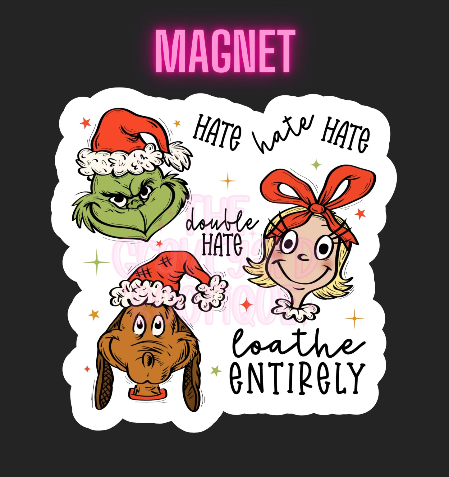 Hate Hate Hate Magnet