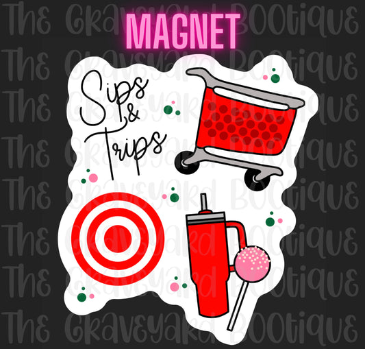 Sips & Trips Magnet