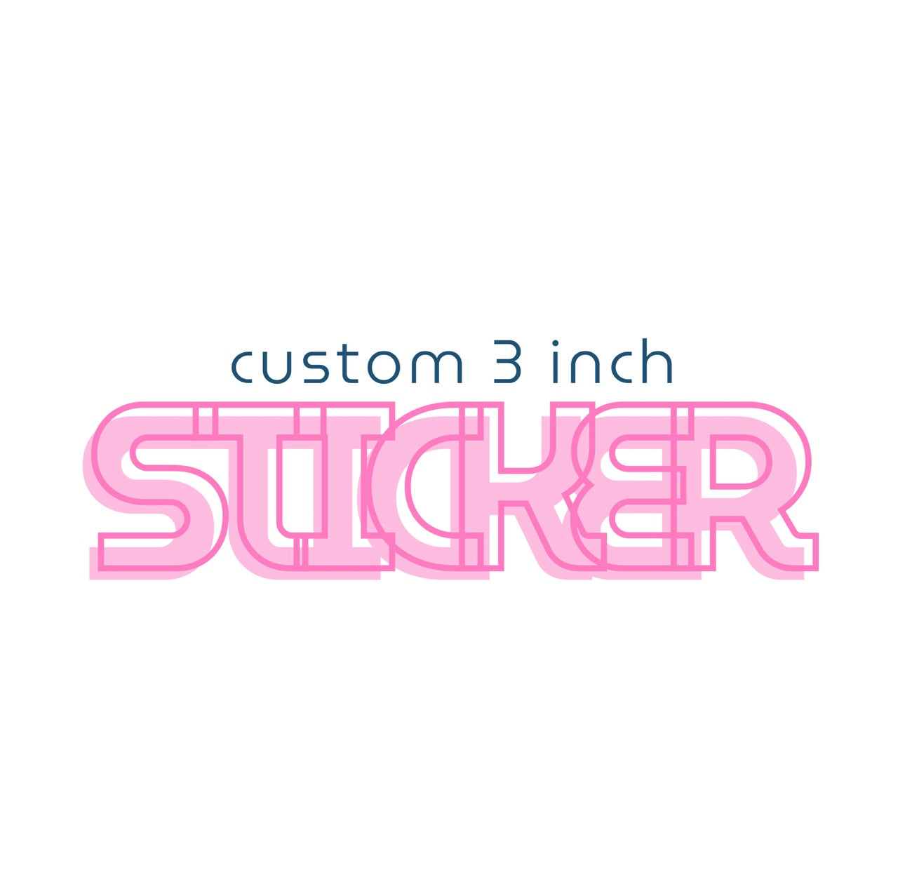 Custom 3inch Sticker - Read Description ‼️