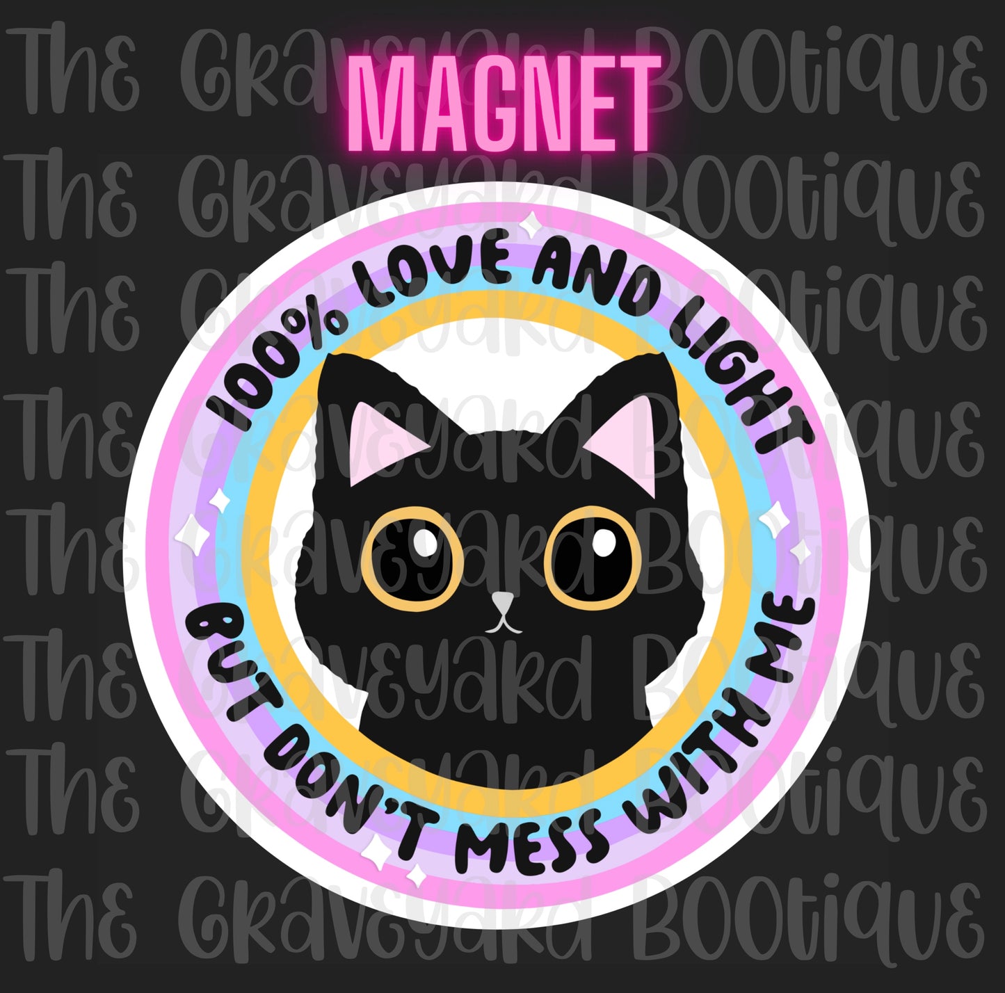 100% Love And Light Magnet