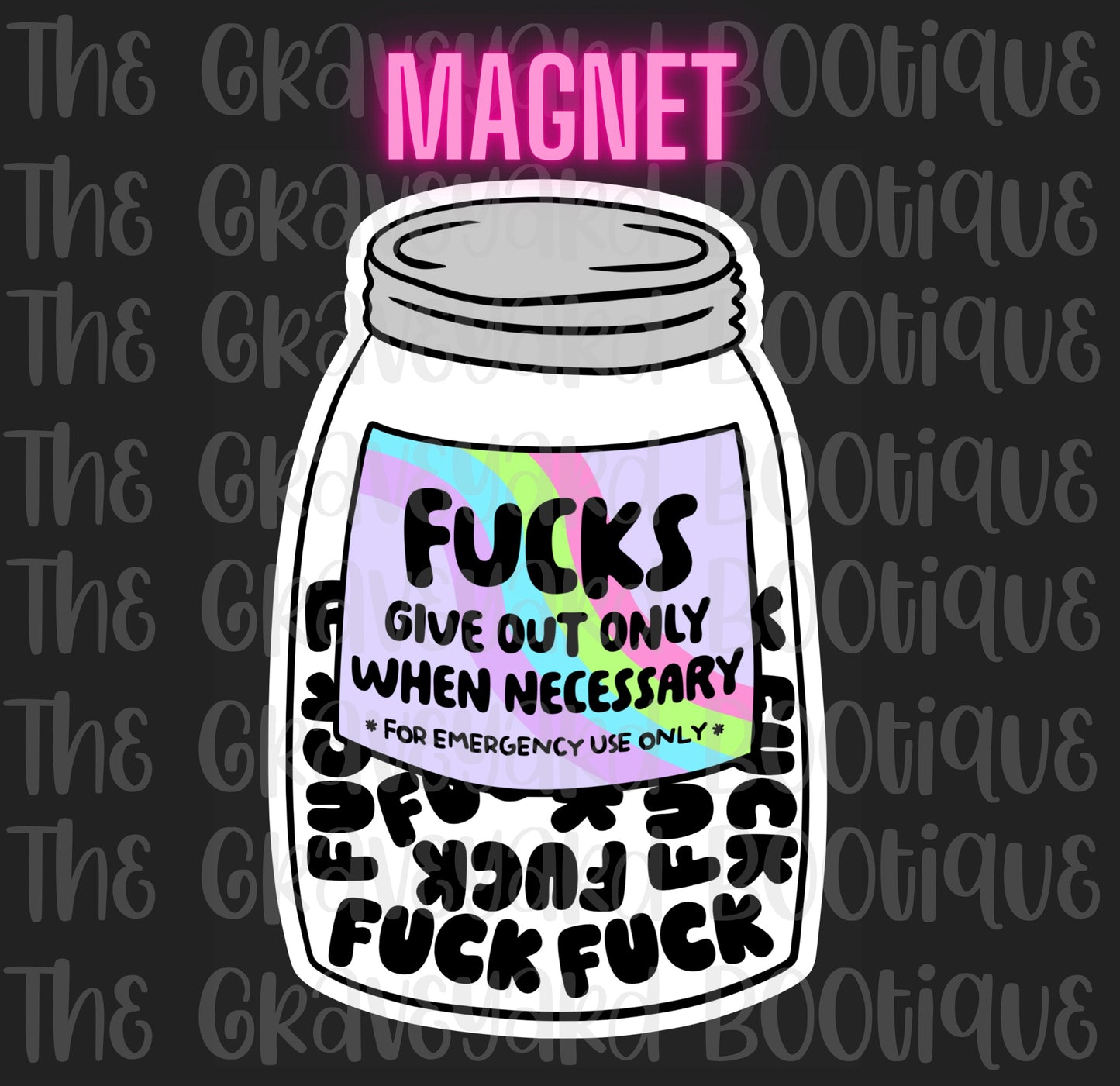 Give Out Only When Necessary Magnet