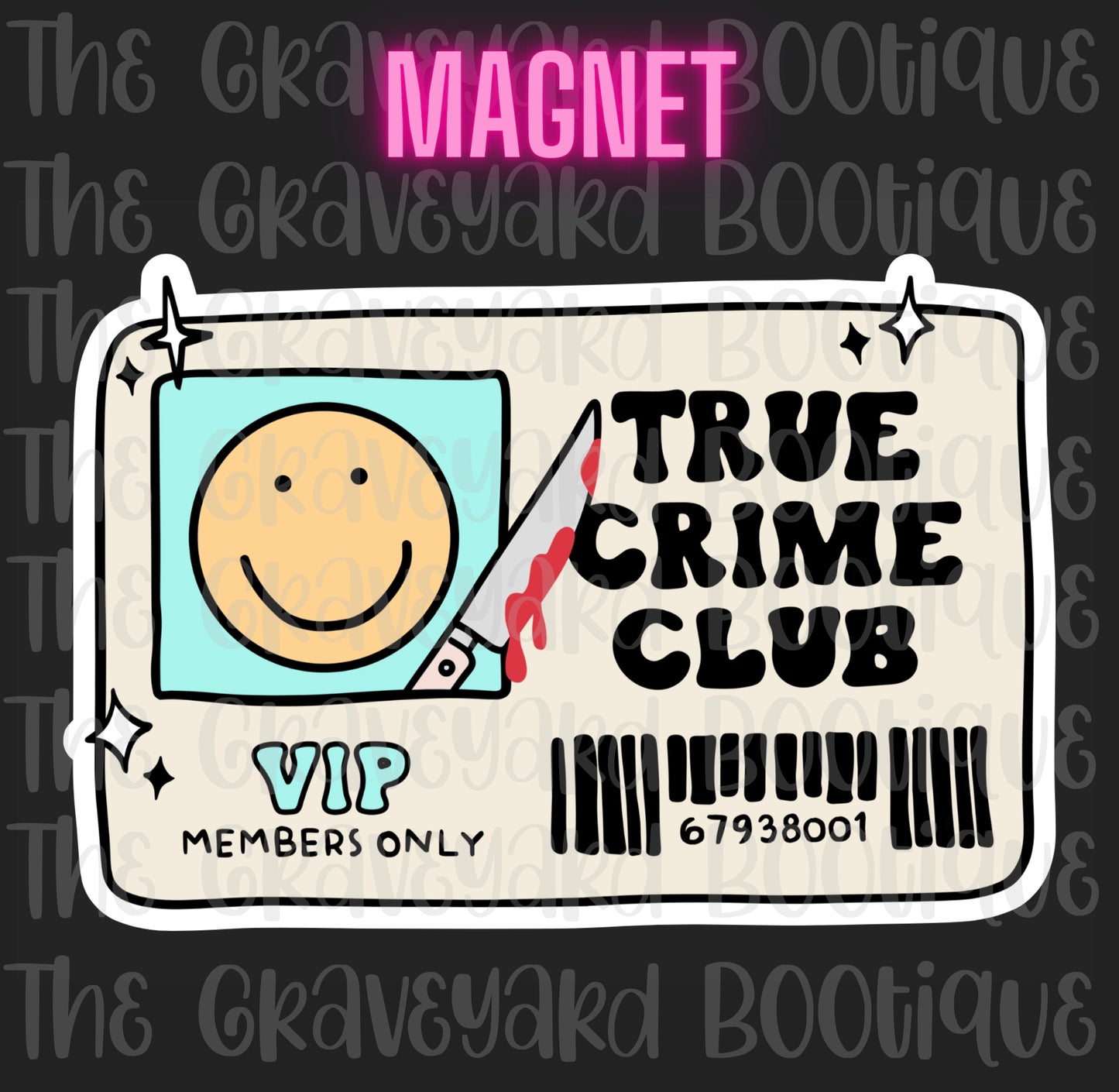 True Crime Club Magnet