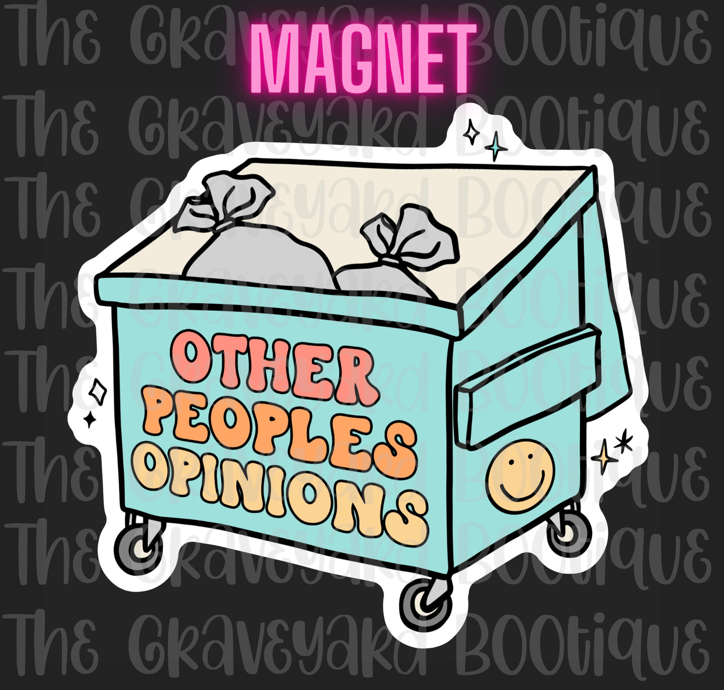 Other People’s Opinions Magnet