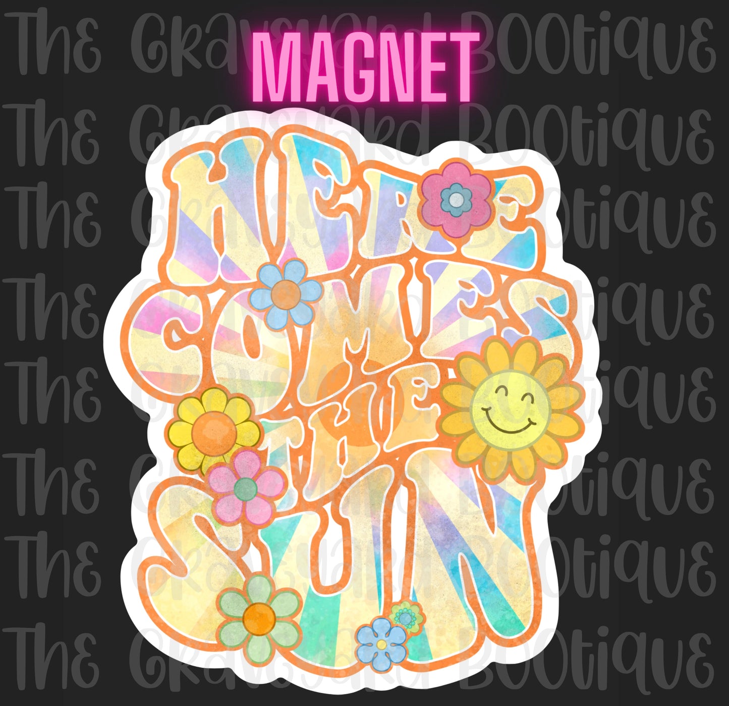 Here Comes The Sun Magnet