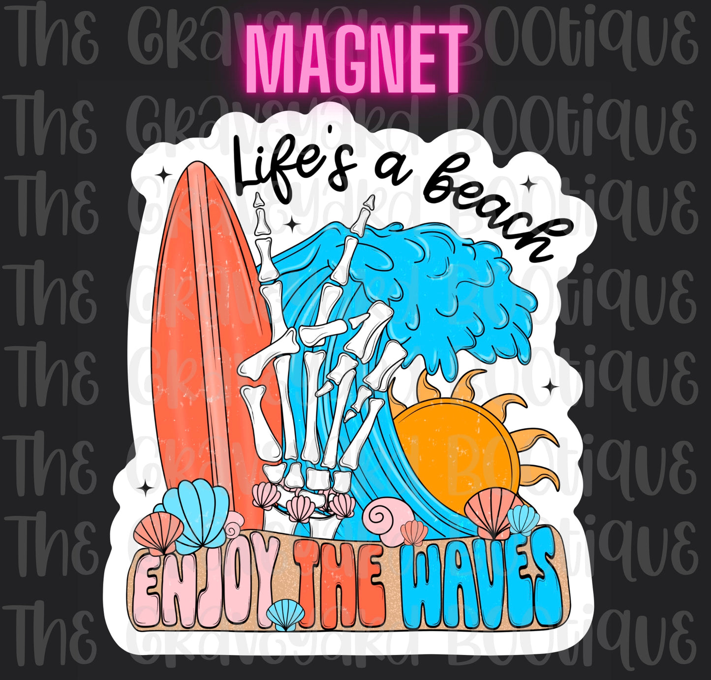 Life’s A Beach Magnet
