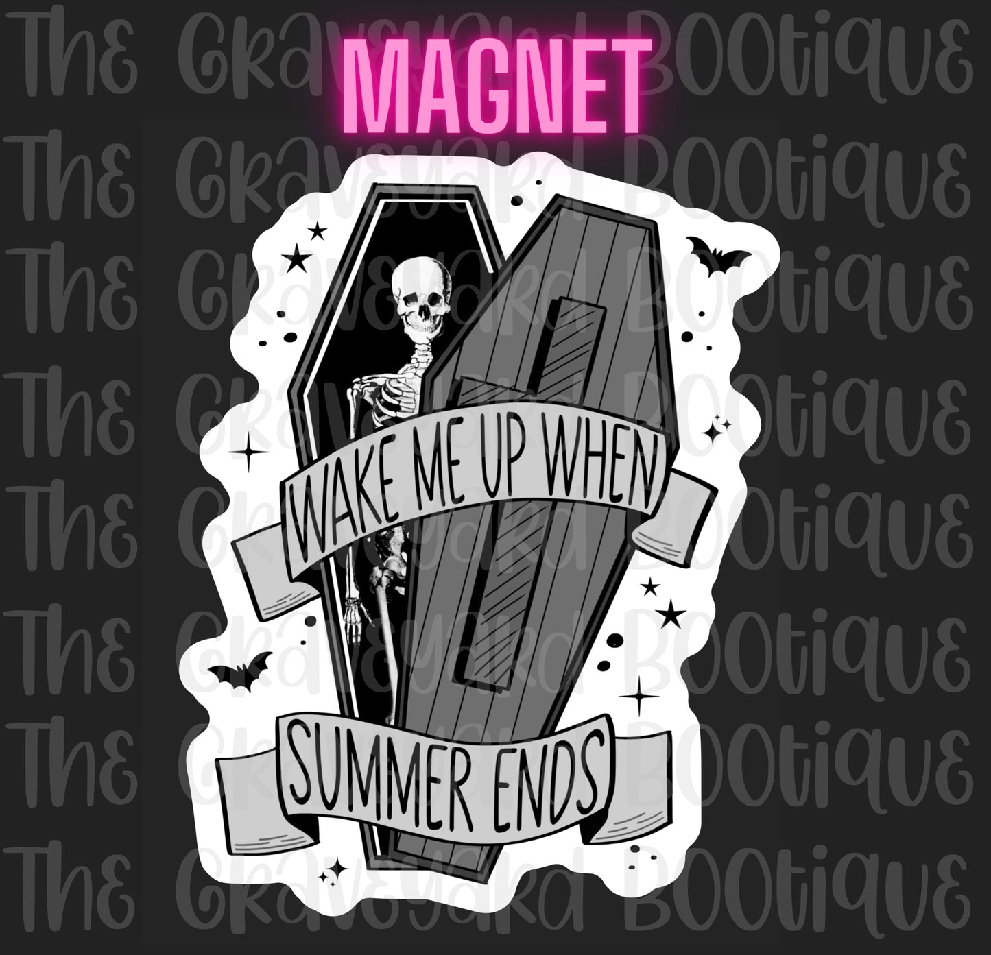 Wake Me Up When Summer Ends Magnet