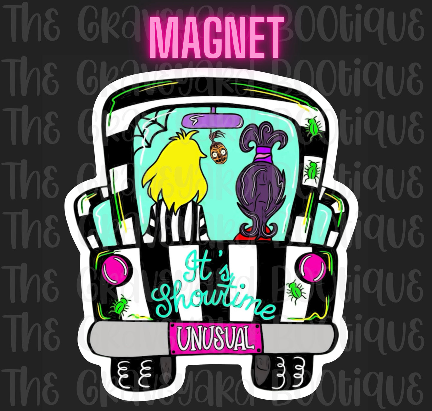 It’s Showtime Beetlejuice Magnet