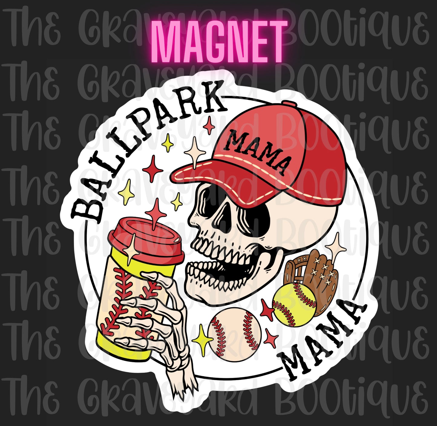 Ballpark Mama Magnet