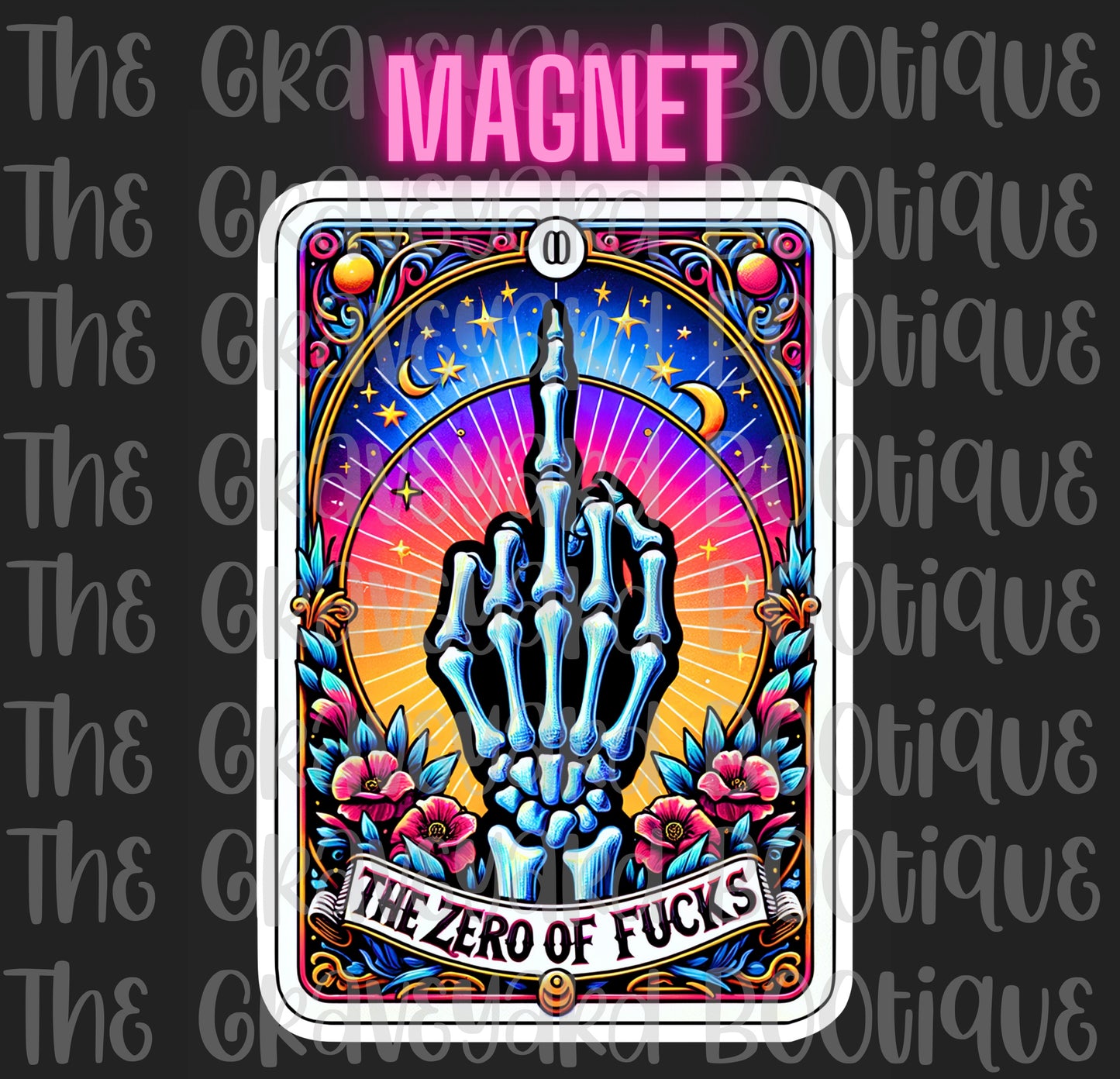 The Zero Fuc*s Tarot Magnet