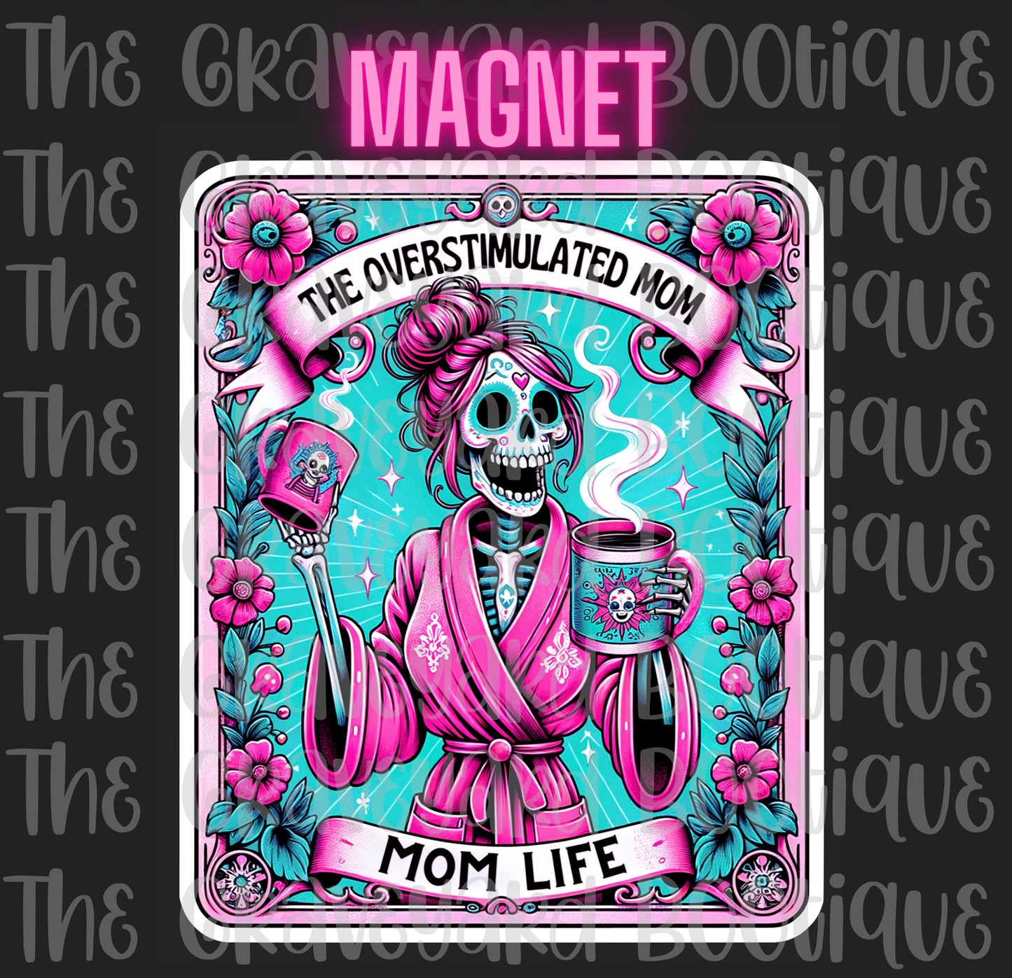 The Overstimulated Mom Tarot Magnet