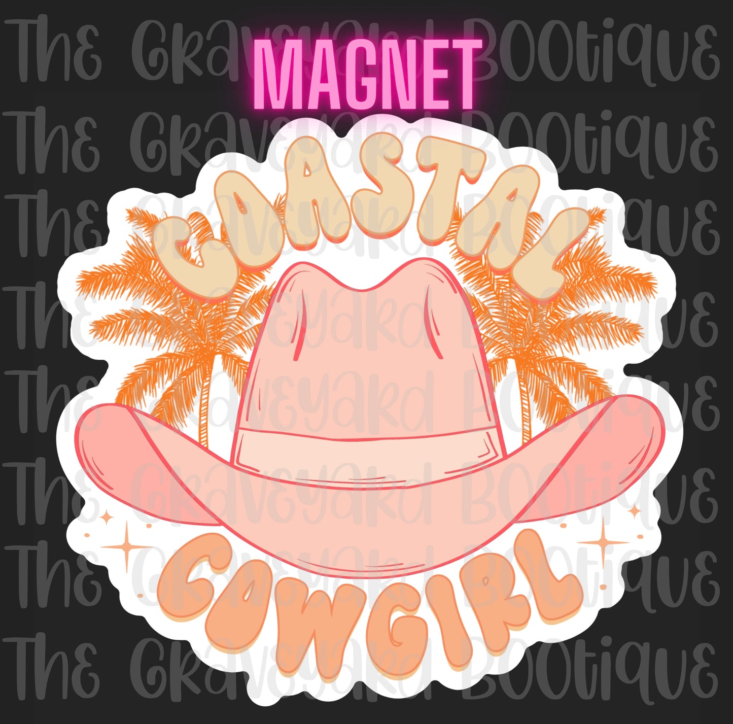 Coastal Cowgirl Magnet