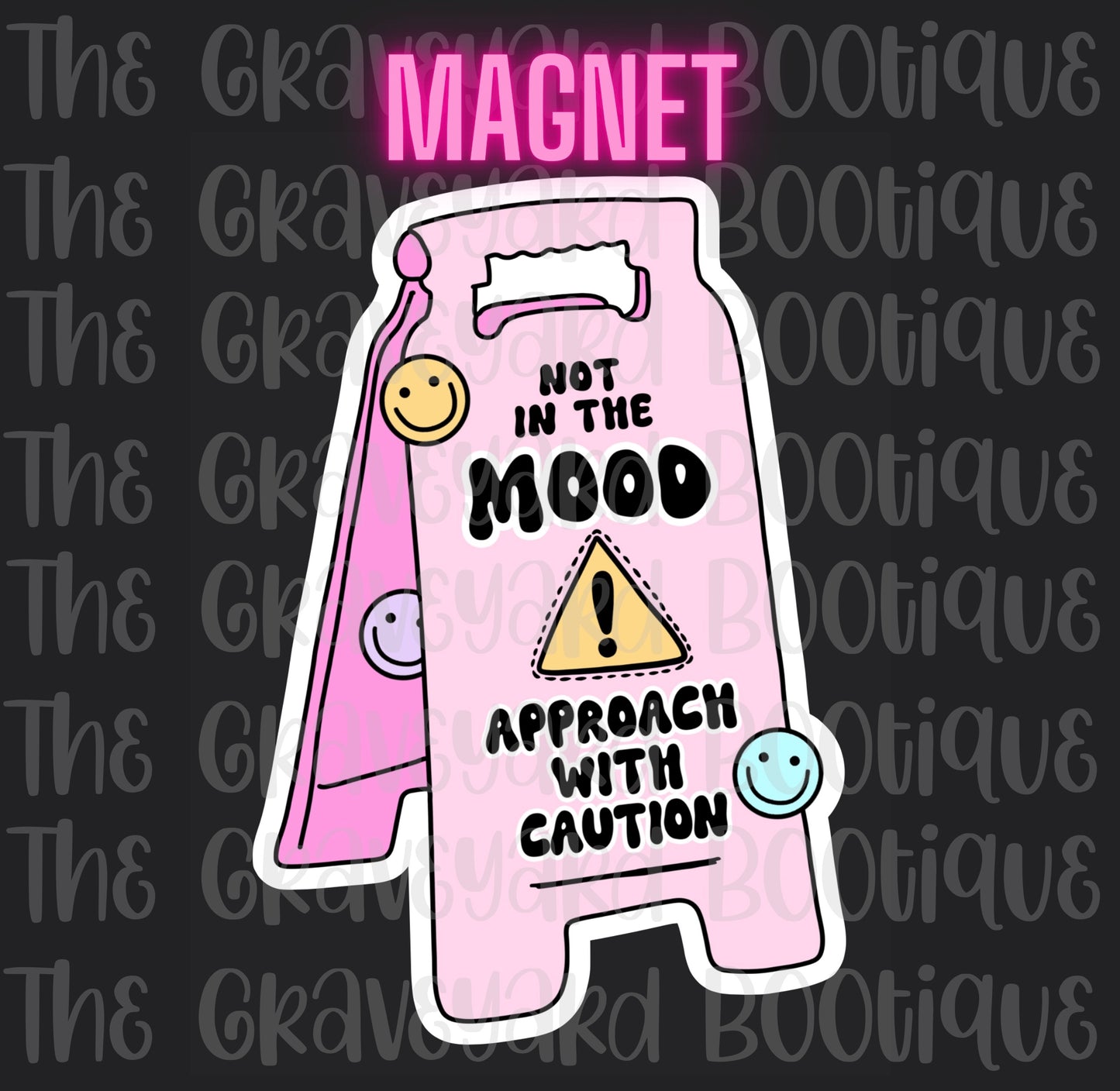 Not In The Mood Magnet
