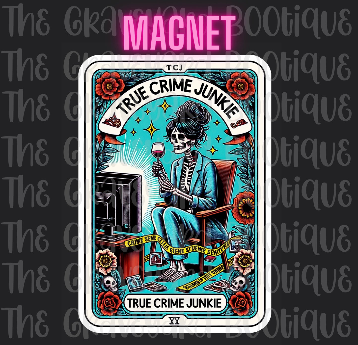True Crime Junkie Tarot Magnet