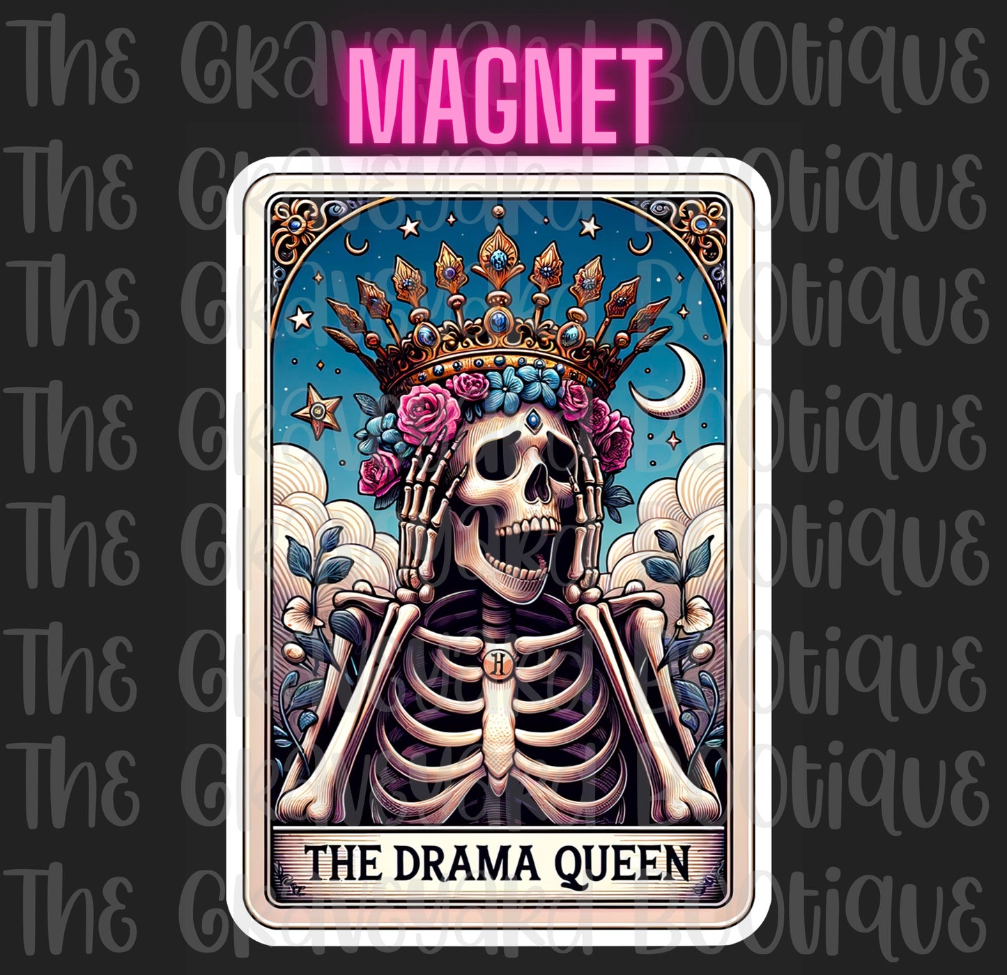 The Drama Queen Tarot Magnet