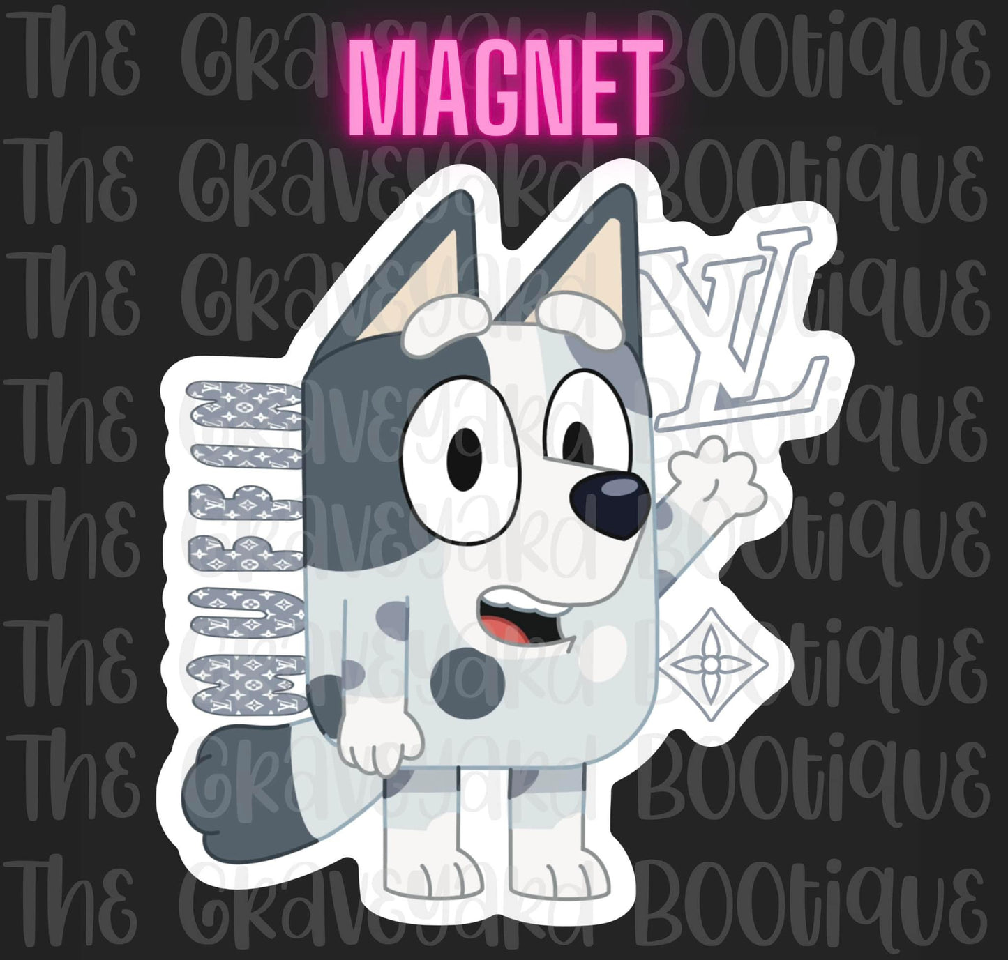 Boujee Grey Dog Magnet
