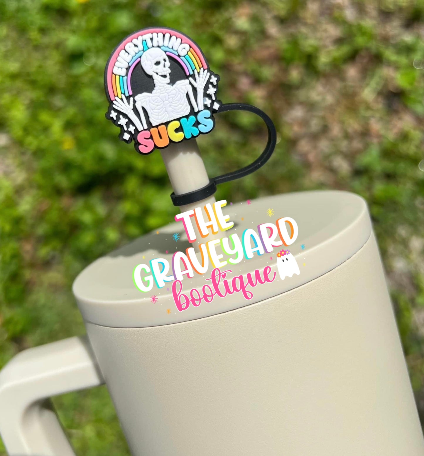 Everything Sucks Straw Topper