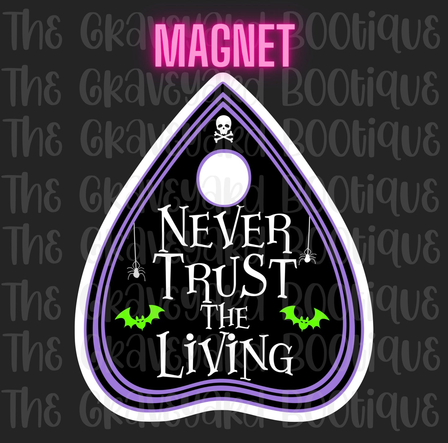 Never Trust Magnet