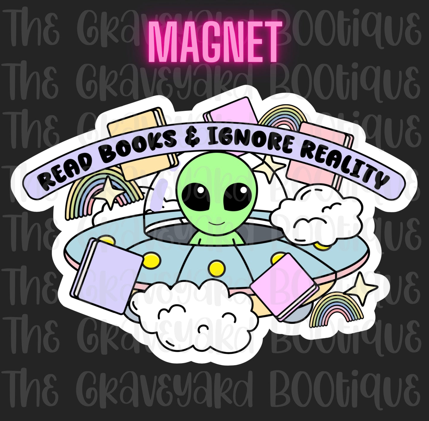 Reads Books & Ignores Reality Magnet