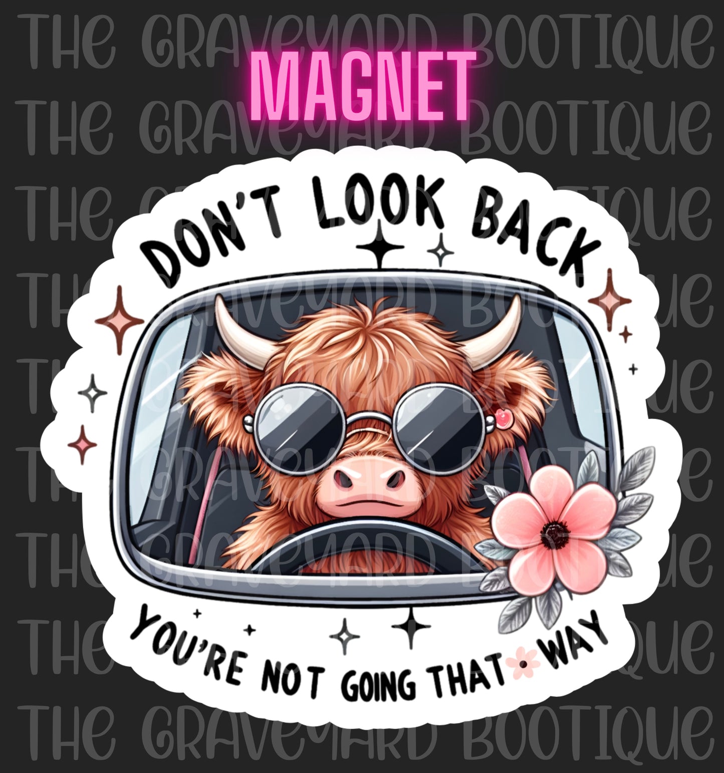 Don’t Look Back Magnet