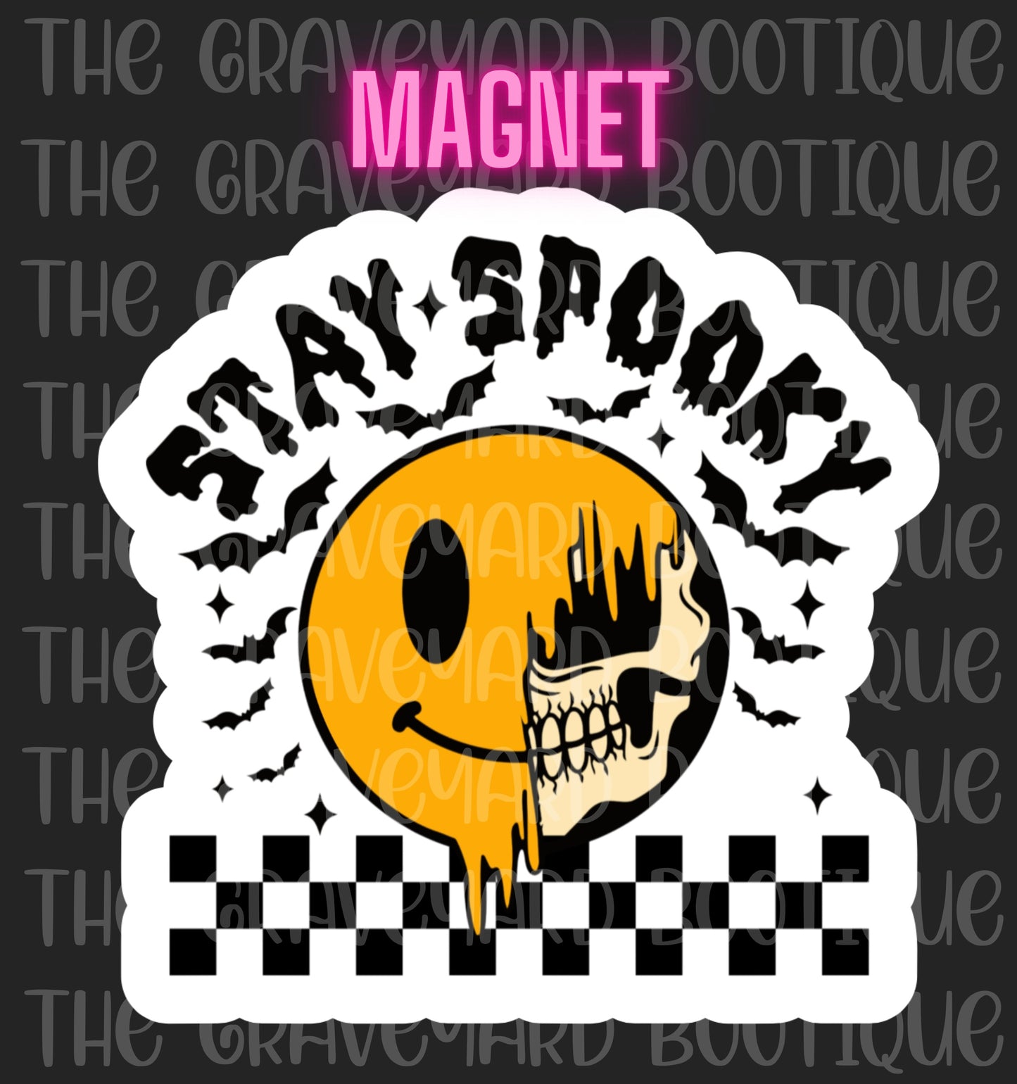 Stay Spooky Magnet