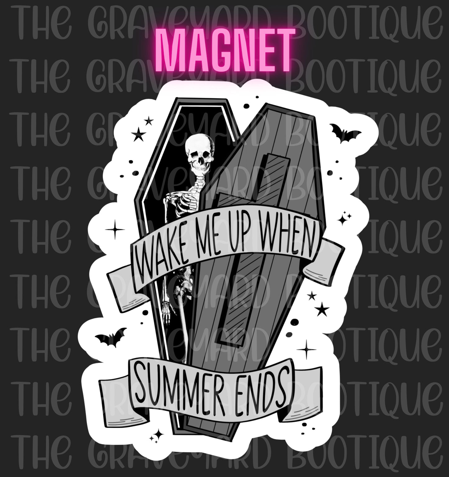 Wake Me Up When Summer Ends Magnet