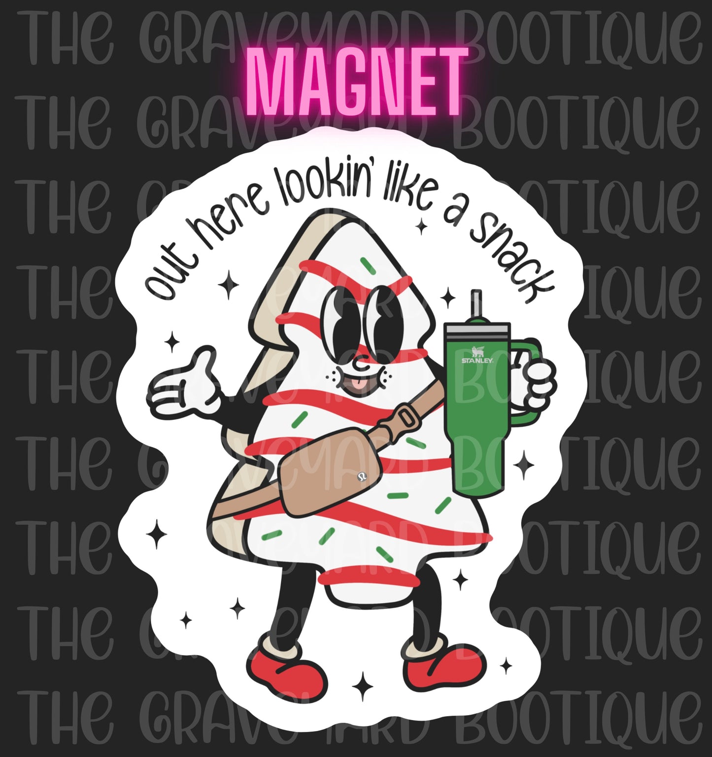 Out Here Looking Like A Snack Magnet