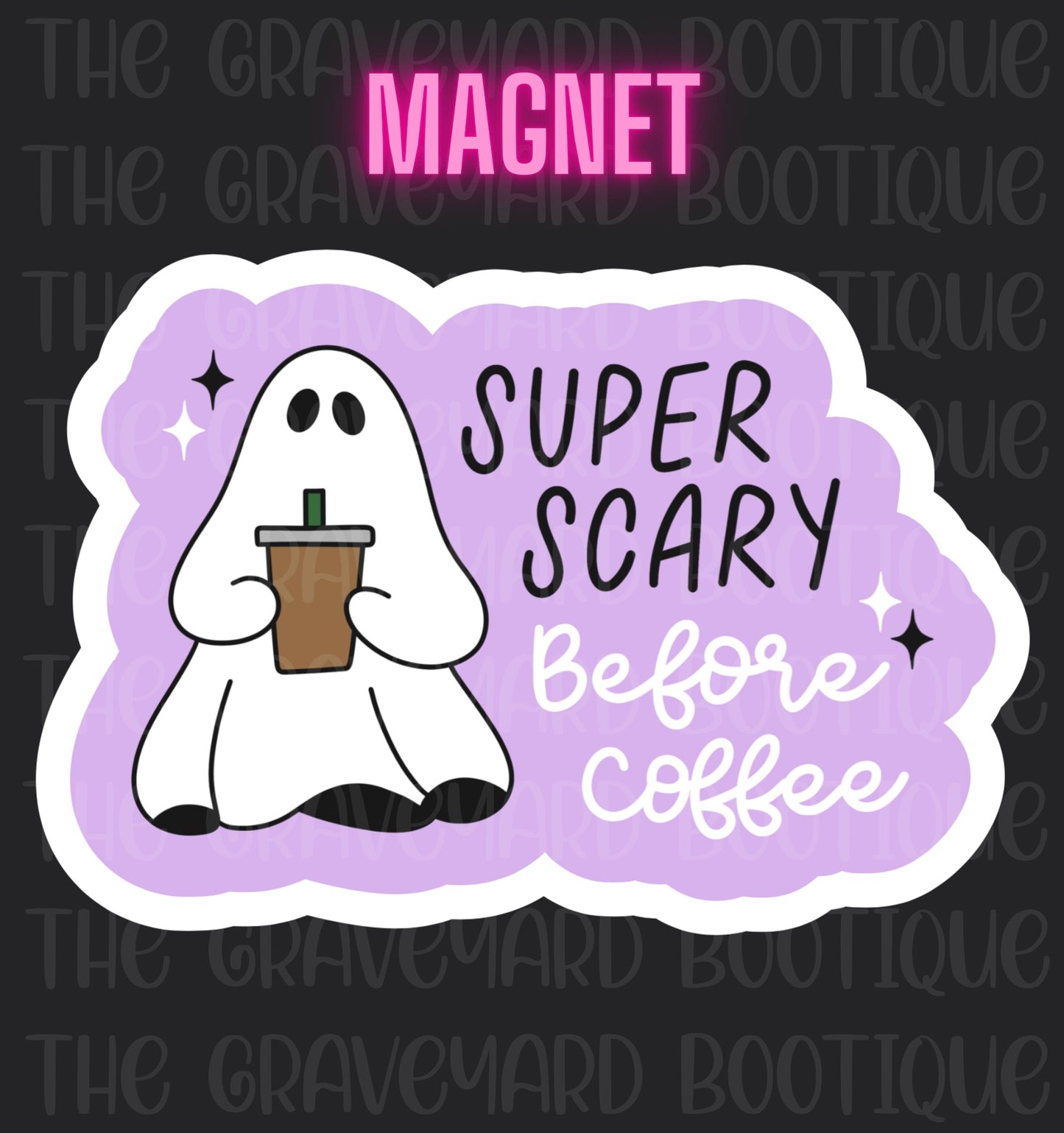 Super Scary Before Coffee