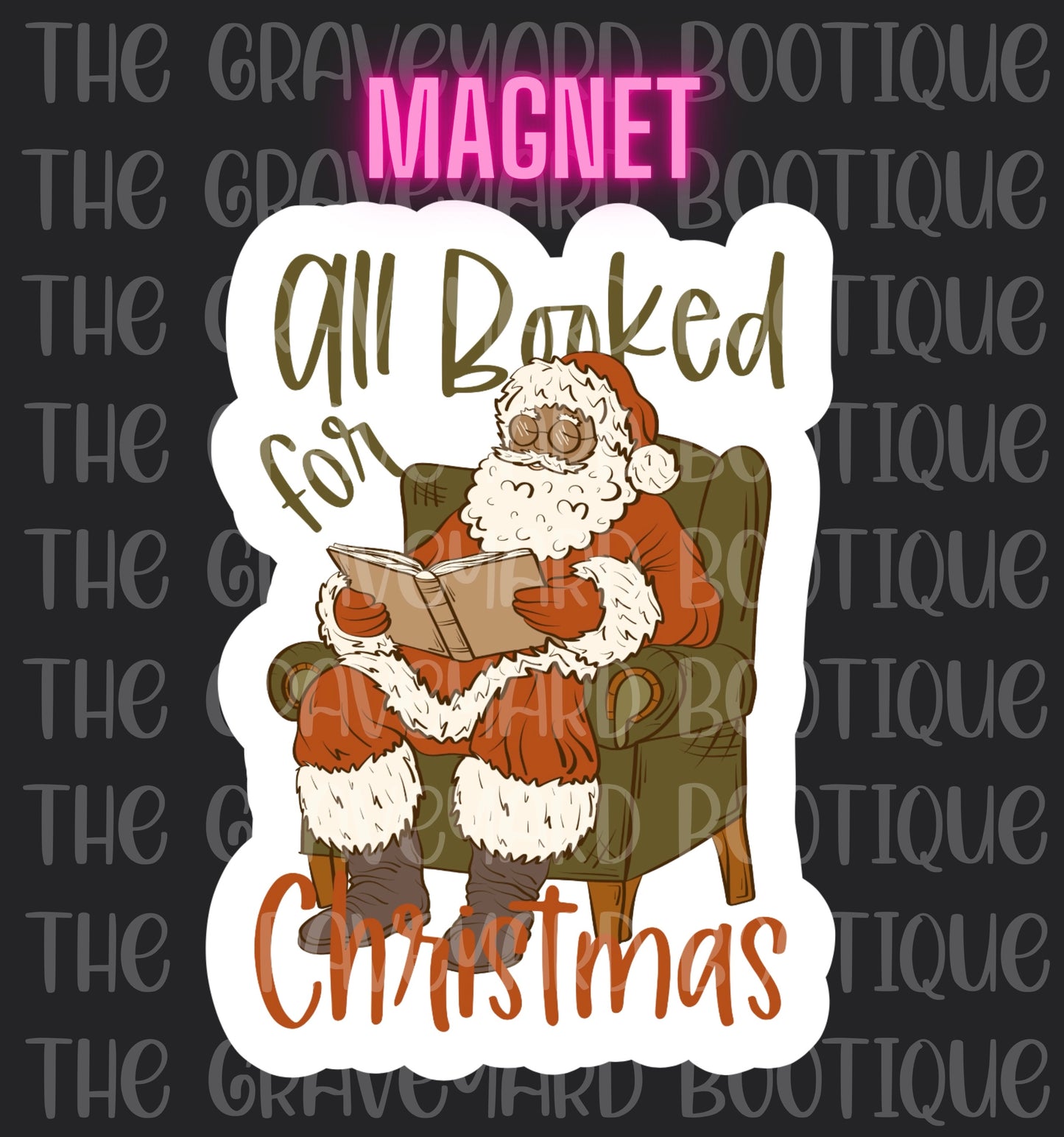 All Booked For Christmas Magnet