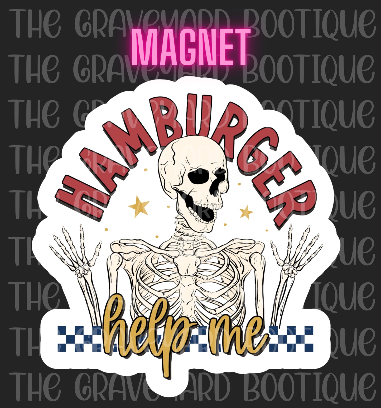 Hamburger Help Me Magnet