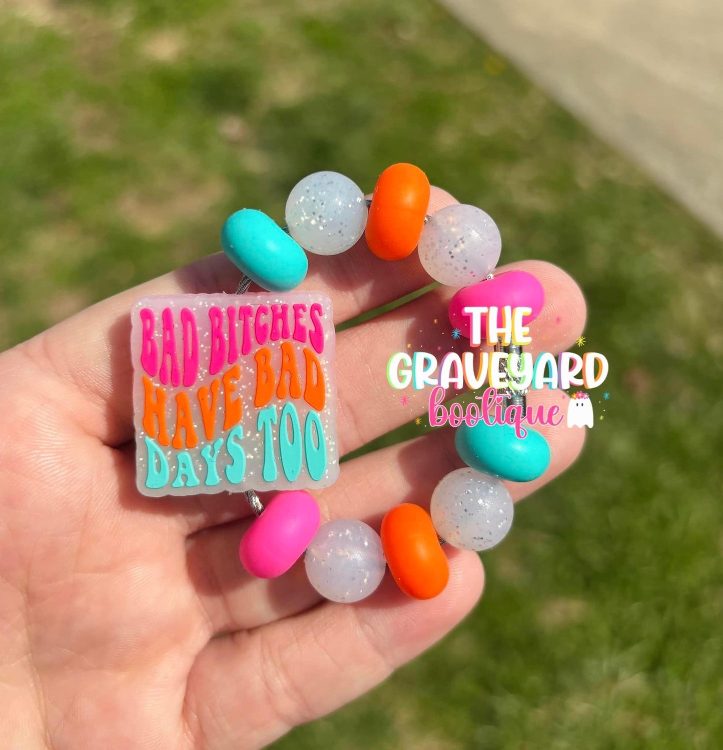 Bad Bitches Have Bad Days Too Tumbler Charm