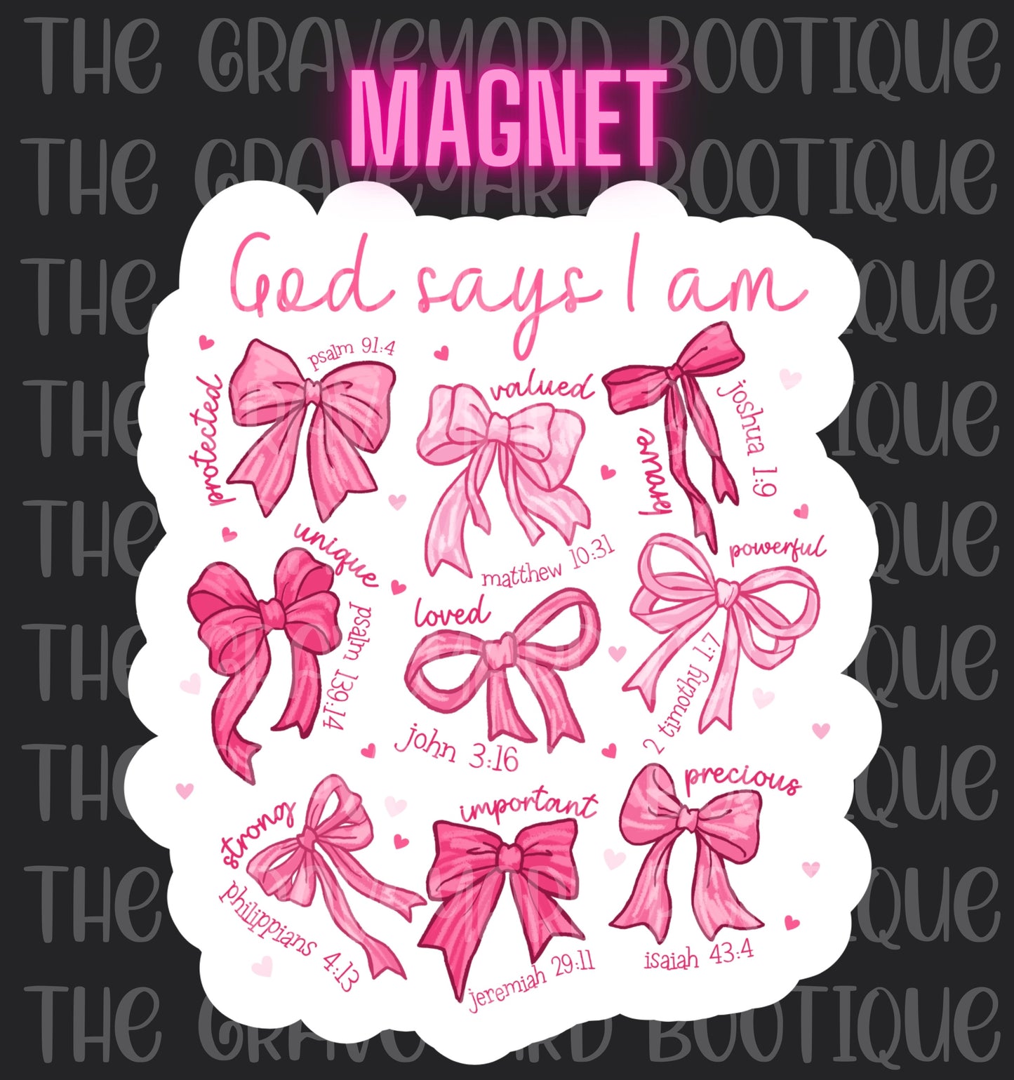 God Says I Am Bow Magnet