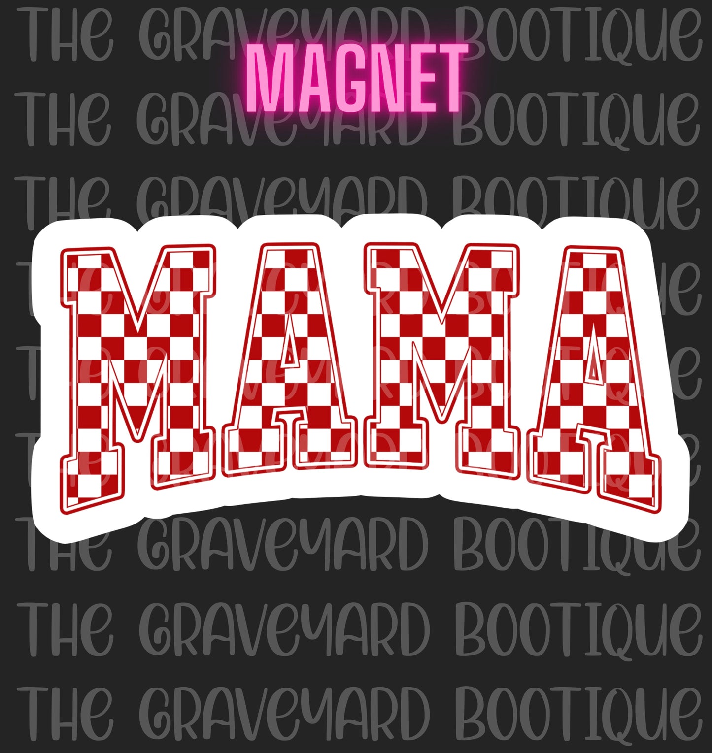 Red Checker Mama Magnet