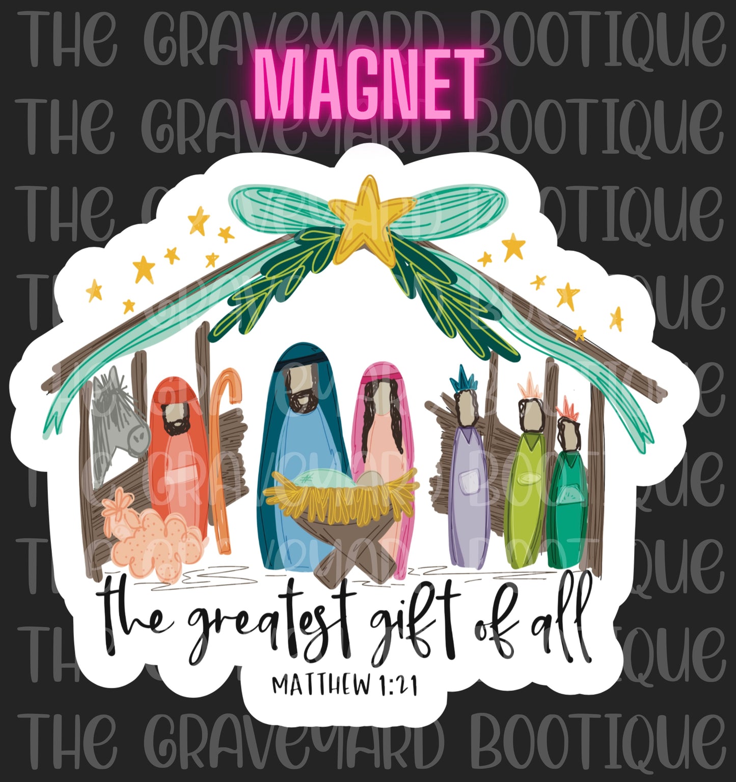 The Greatest Gift Of All Magnet