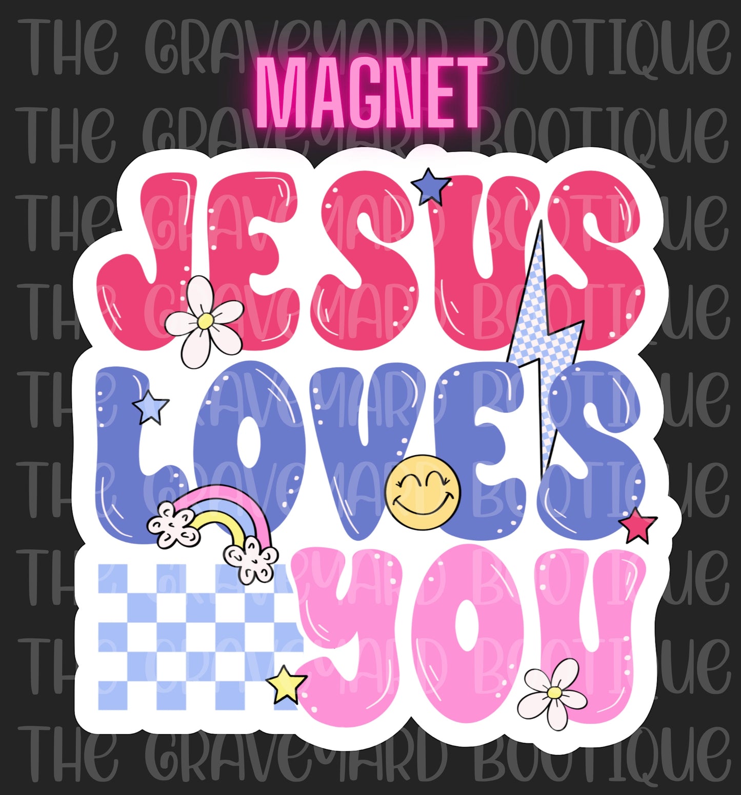 Jesus Loves You Magnet