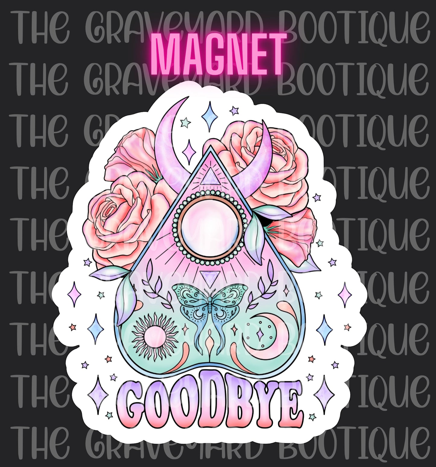 Goodbye Planchette Ouija Magnet