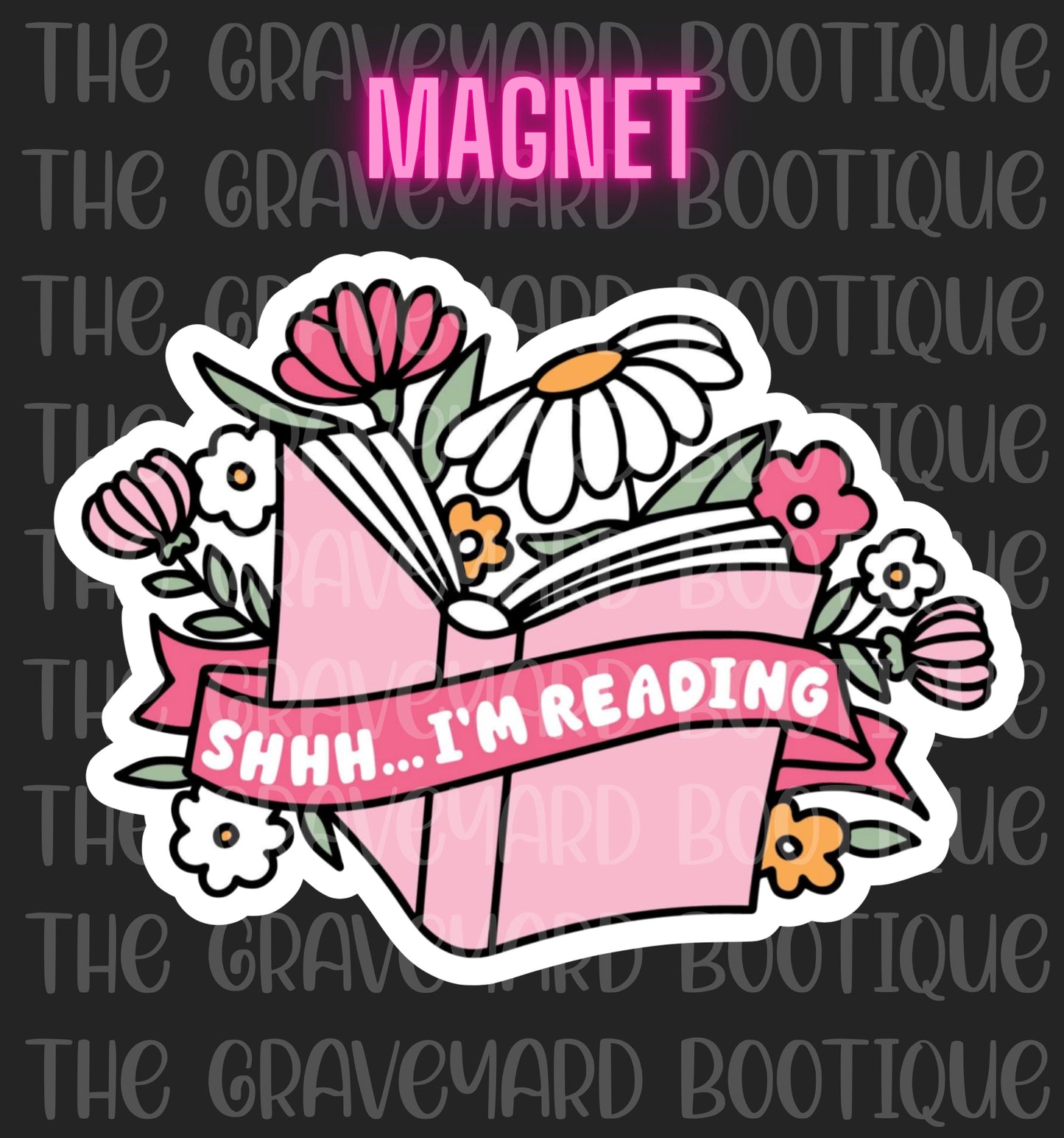 Shh I’m Reading Magnet