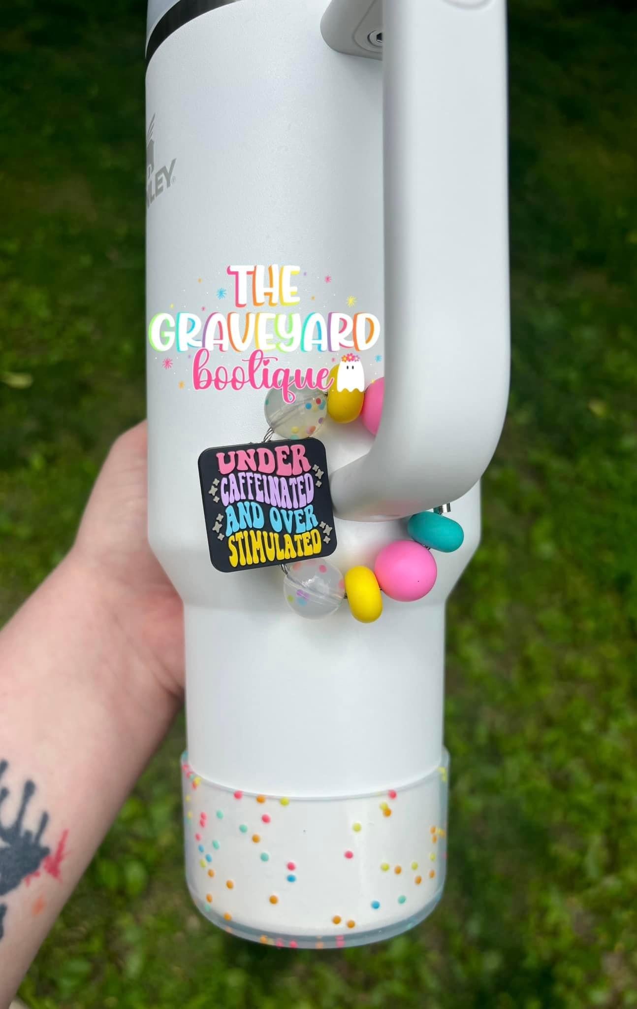 Under Caffeinated And Overstimulated Tumbler Charm
