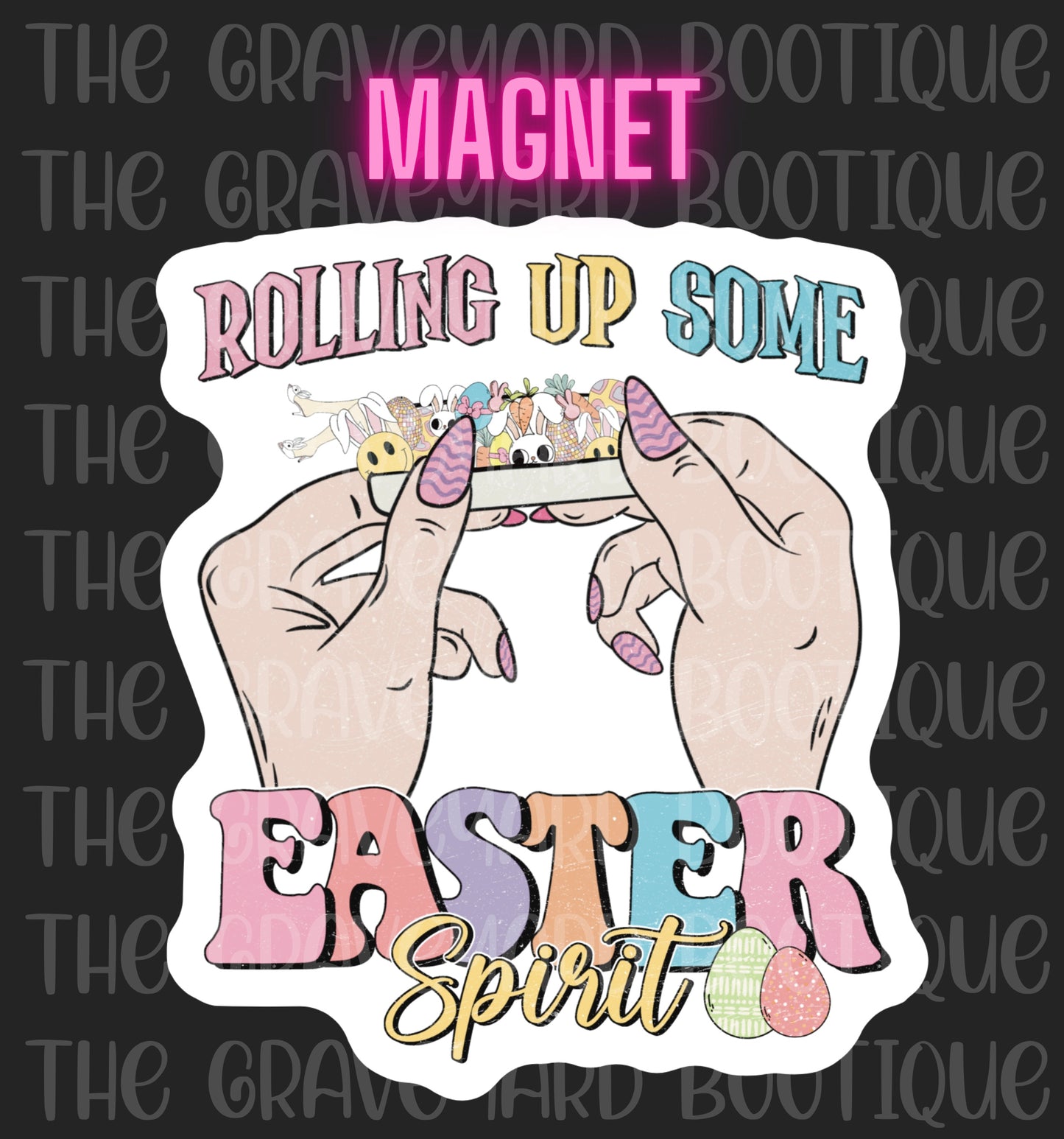 Rolling Up Some Easter Spirit Magnet