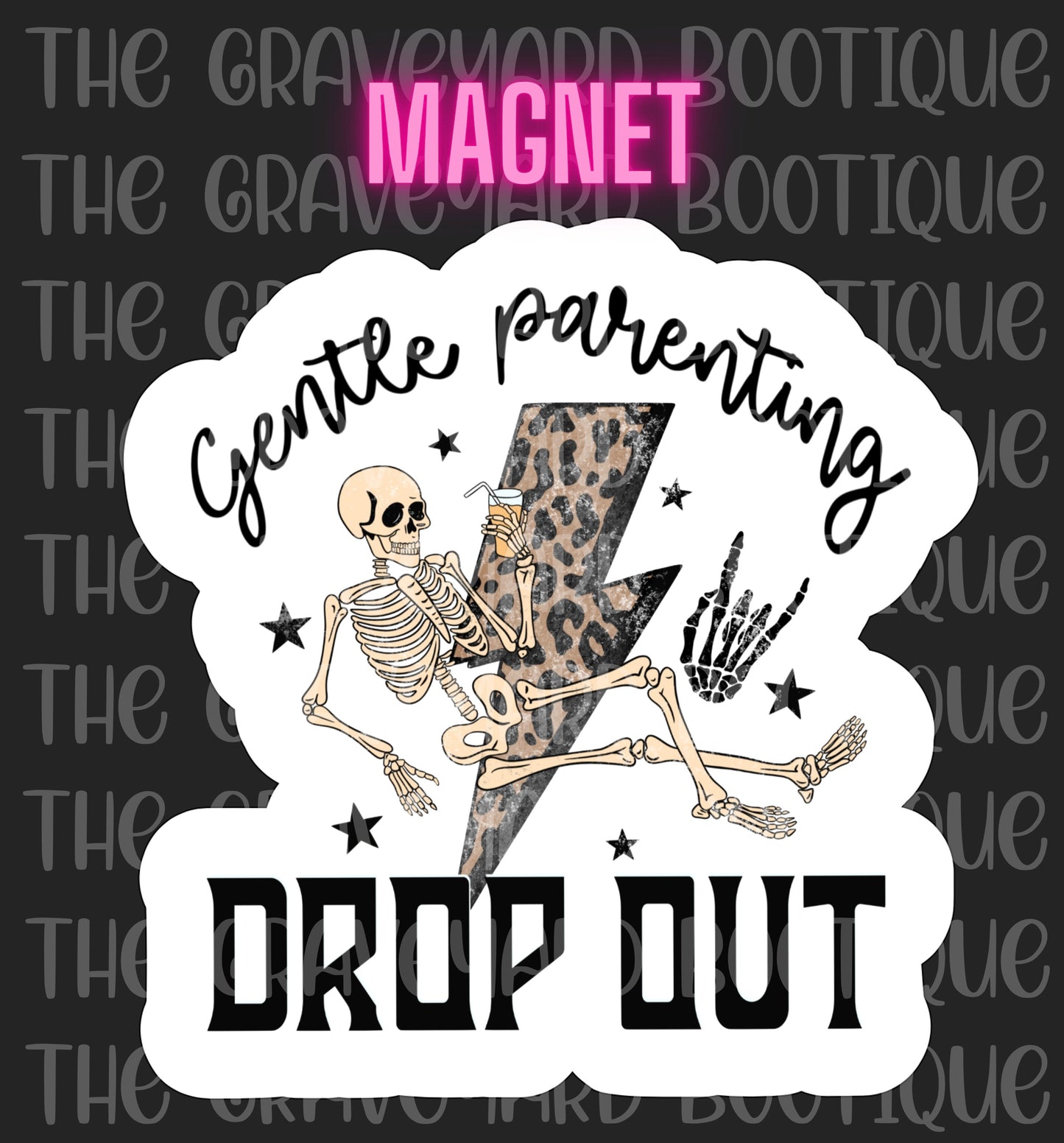 Gentle Parenting Drop Out Magnet