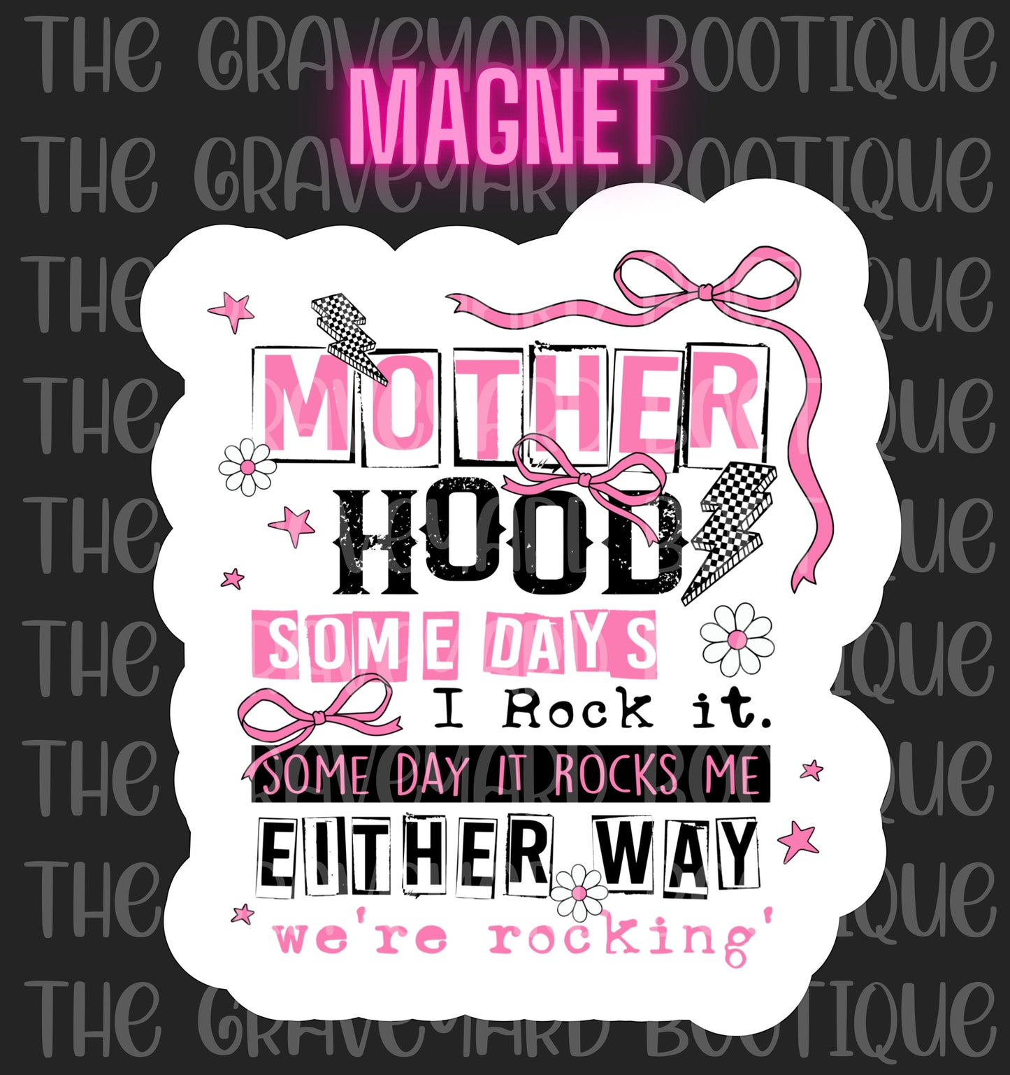 Motherhood Magnet