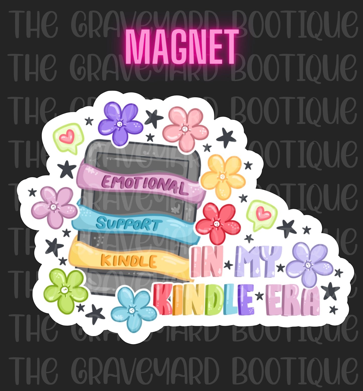 Emotional Support Kindle Magnet