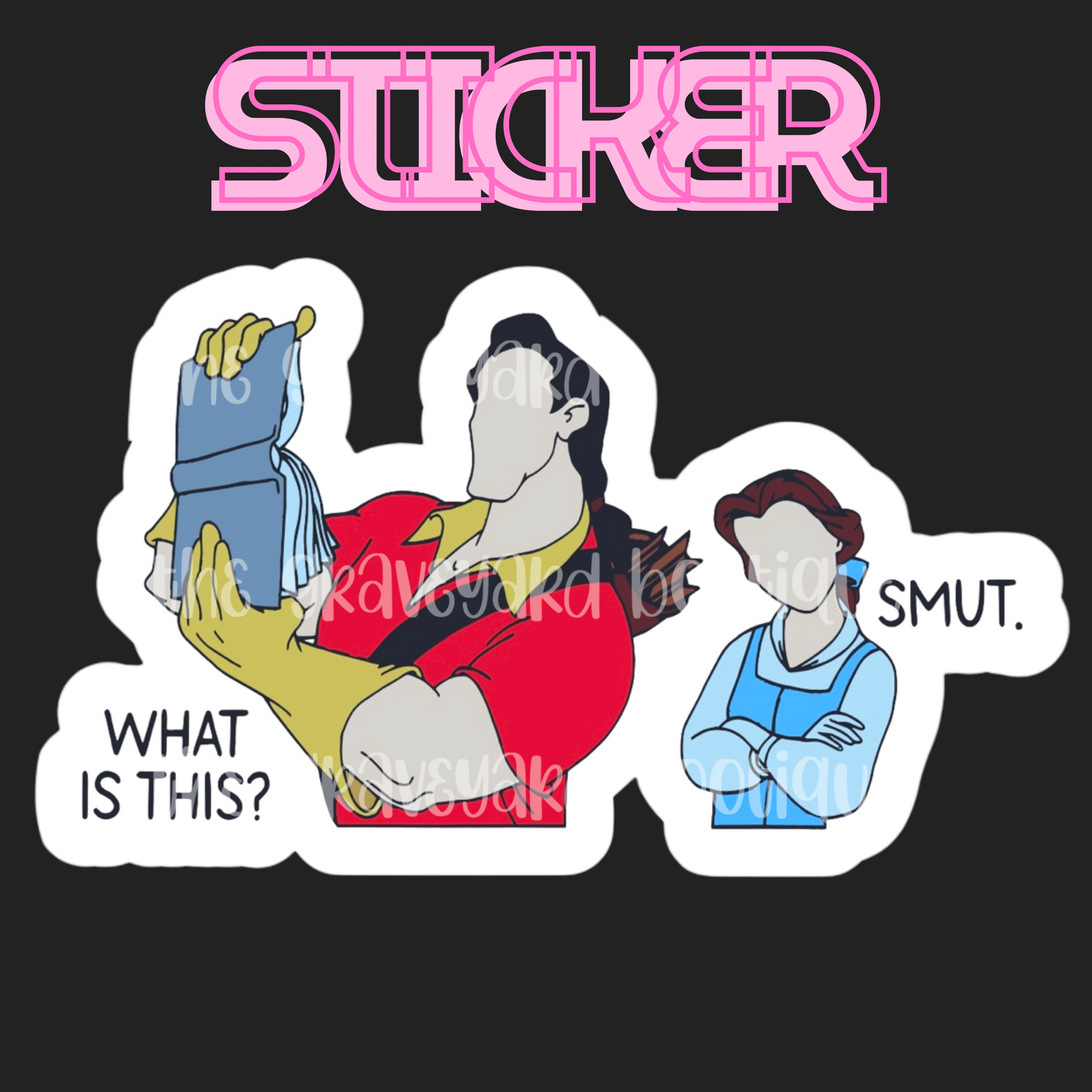 What’s This? Smut Sticker