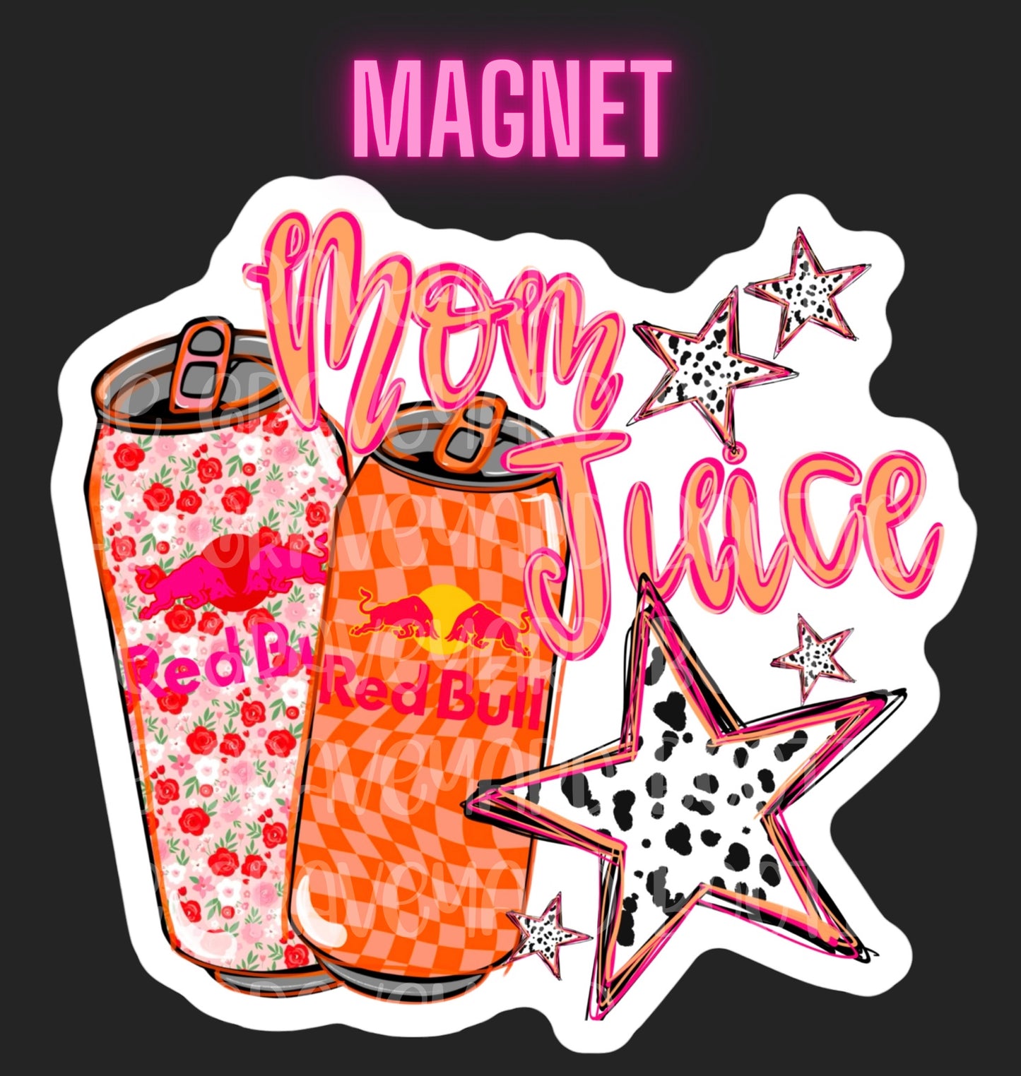Mom Juice Magnet