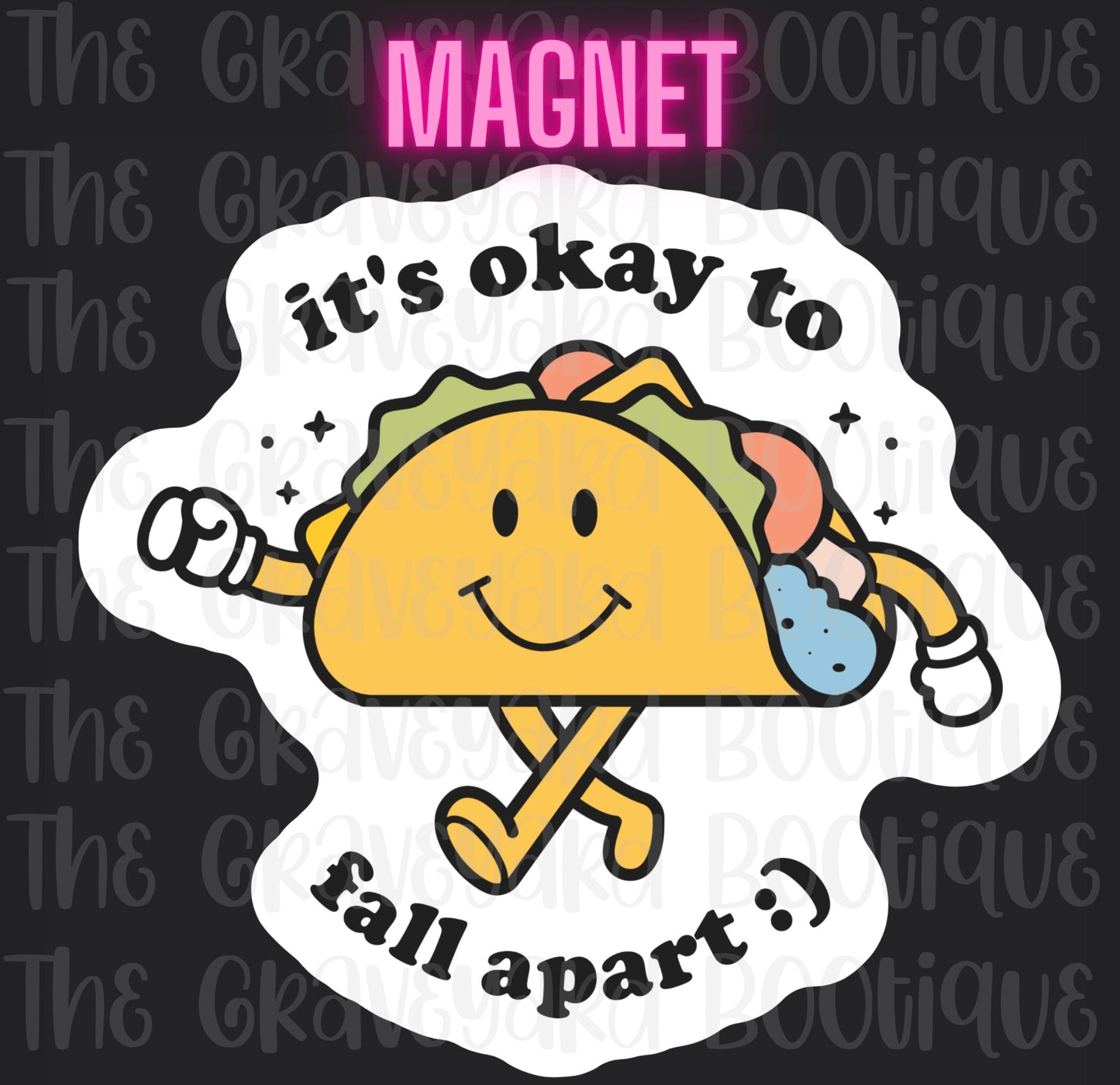 It’s Okay To Fall Apart Magnet