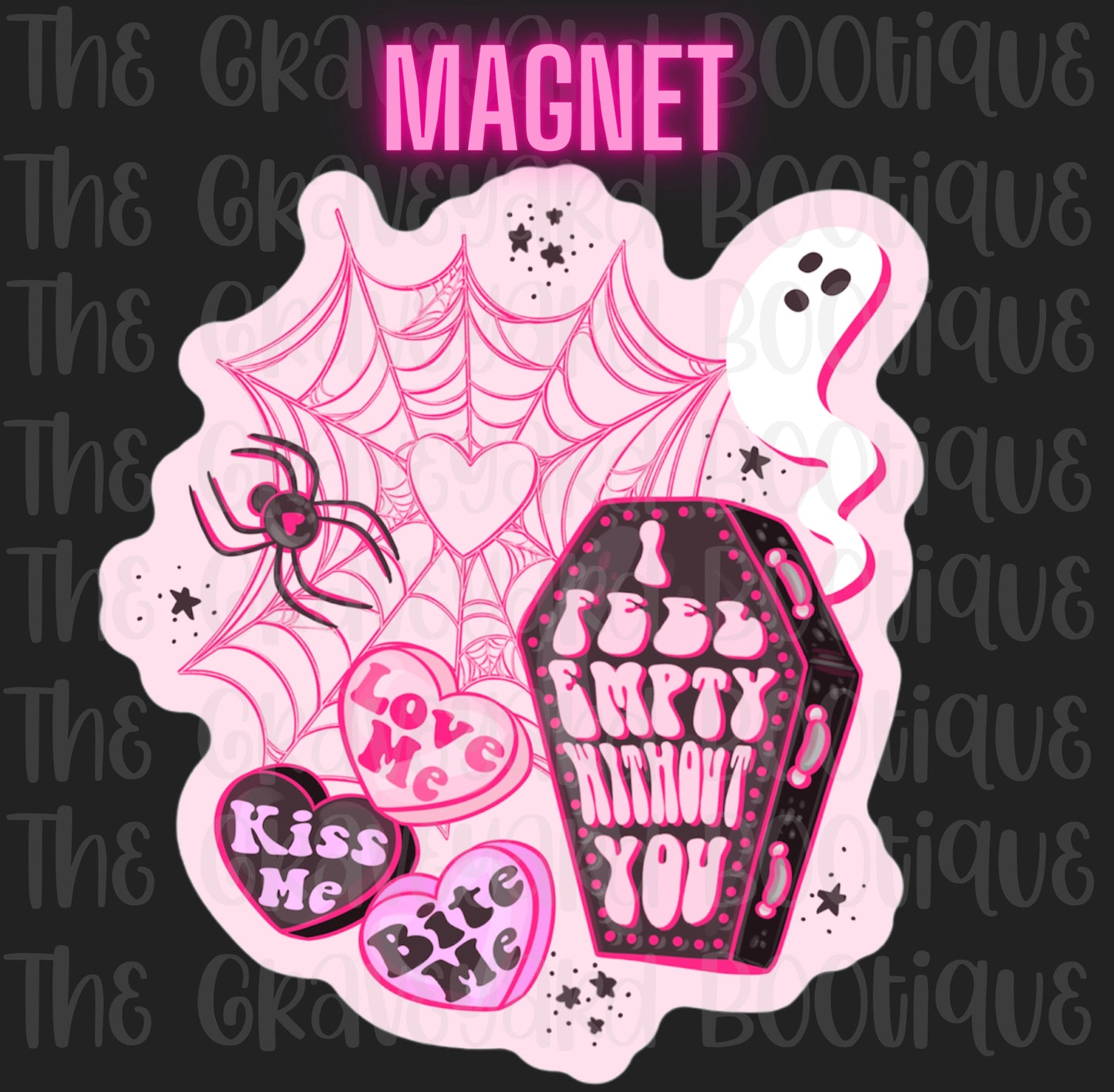 I Feel Empty Without You Magnet