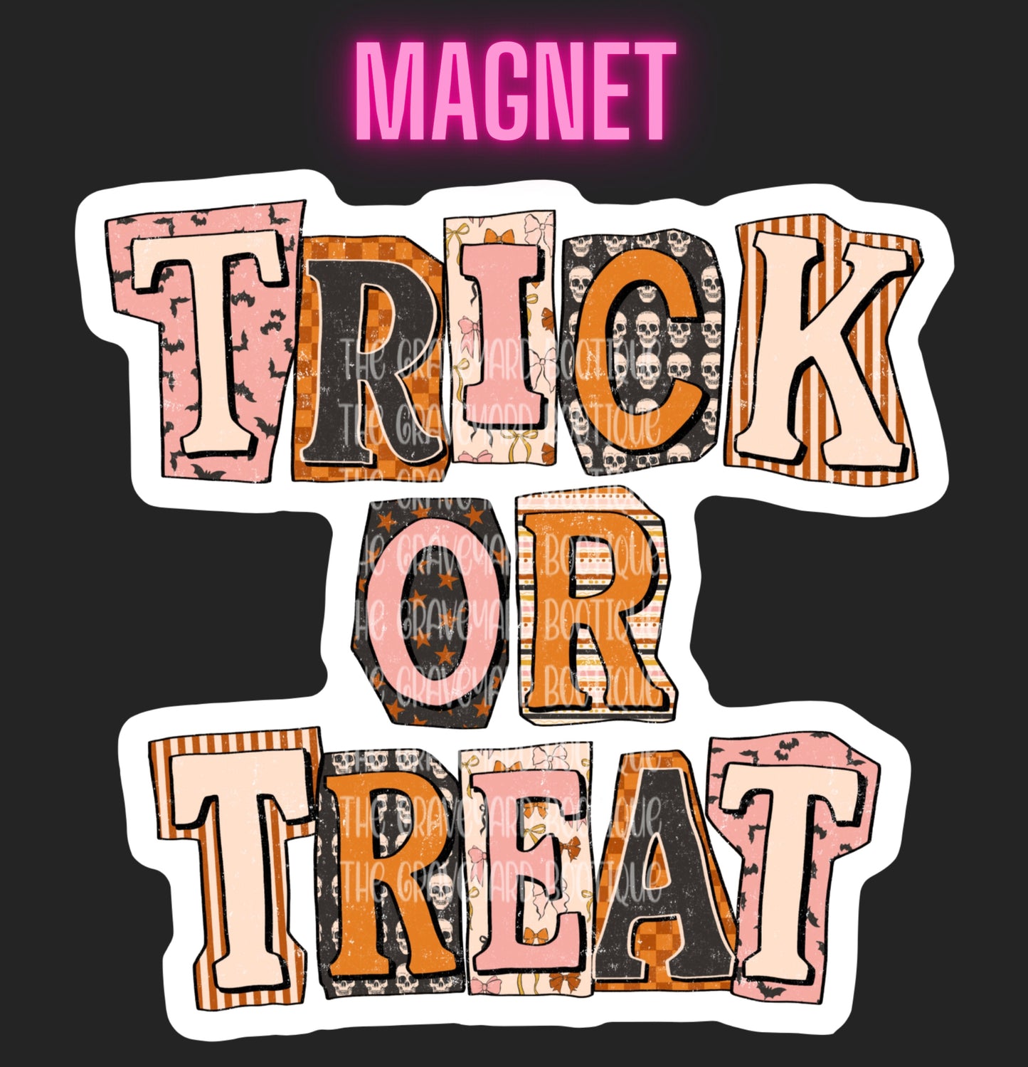Trick Or Treat Magnet