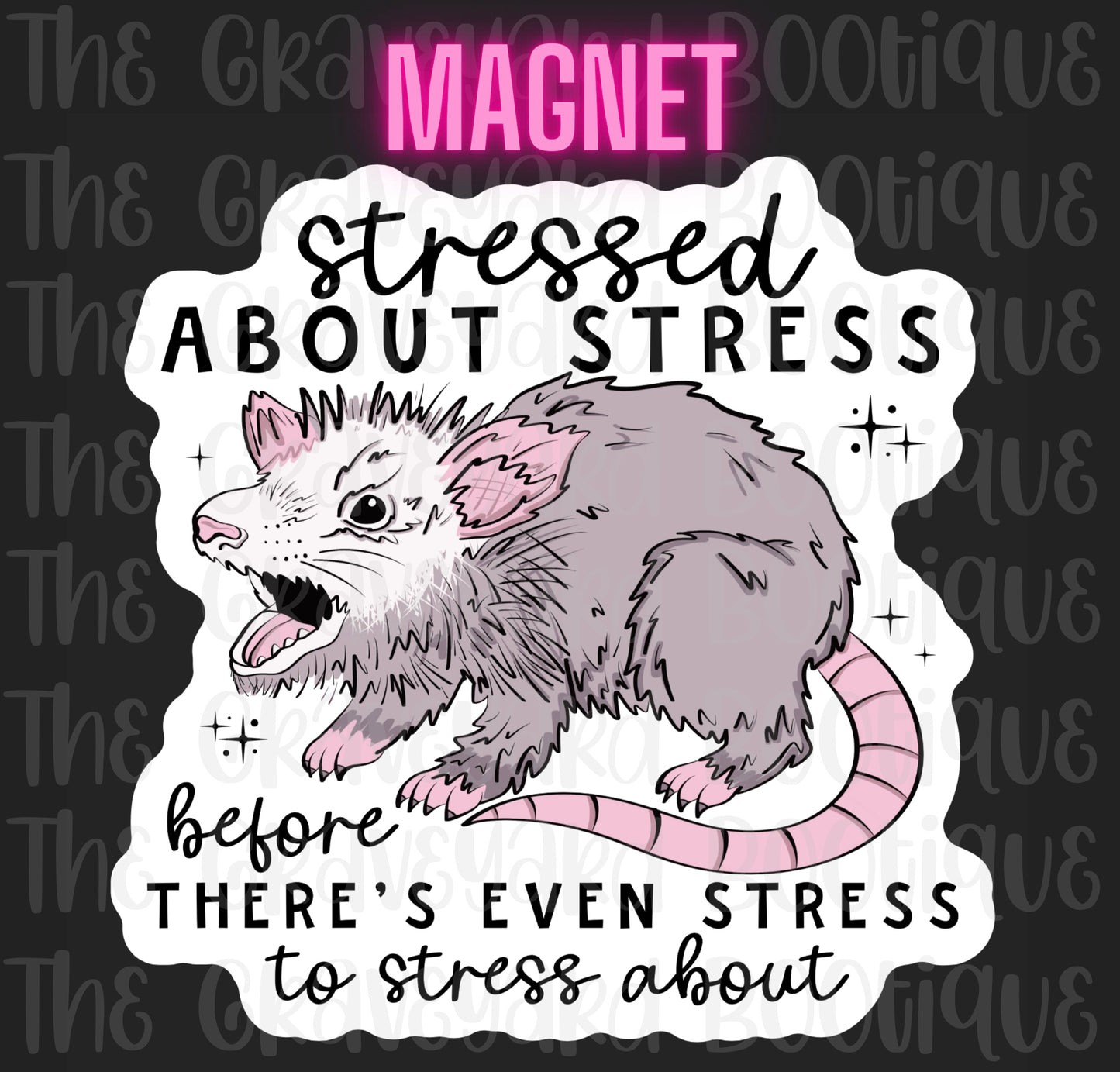 Stressed About Stress Magnet