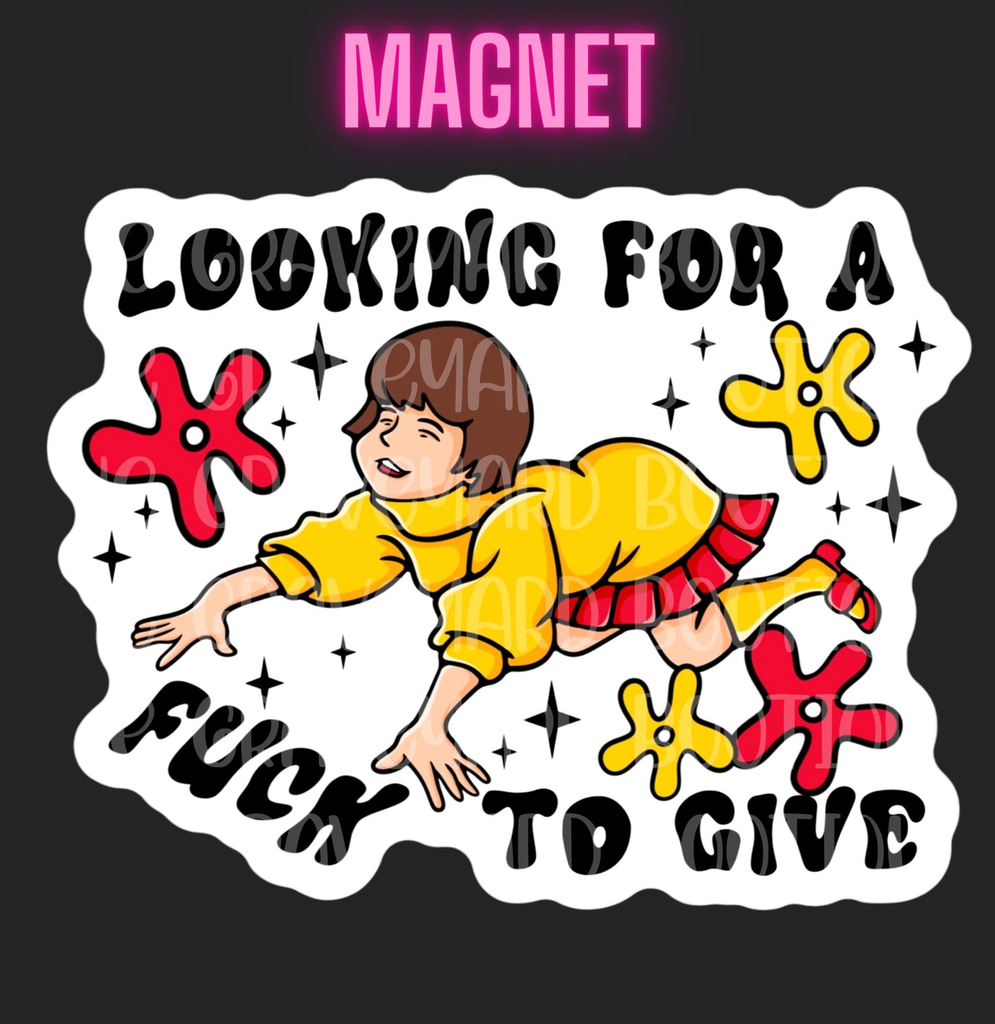 Looking For A F*ck To Give Magnet