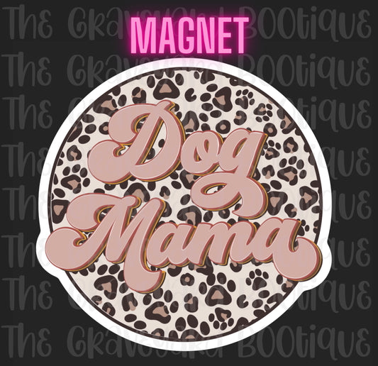 Dog Mama Magnet