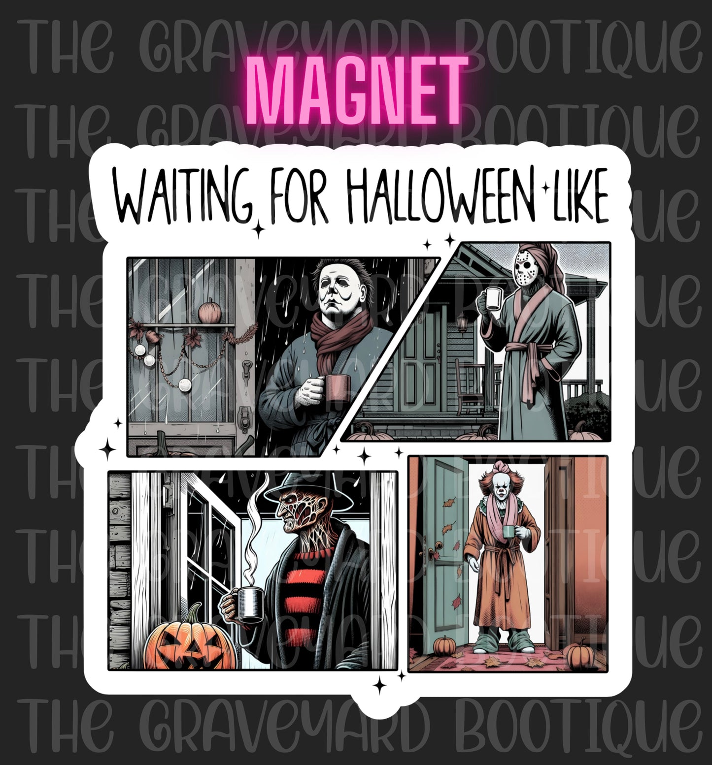 Waiting For Halloween Magnet